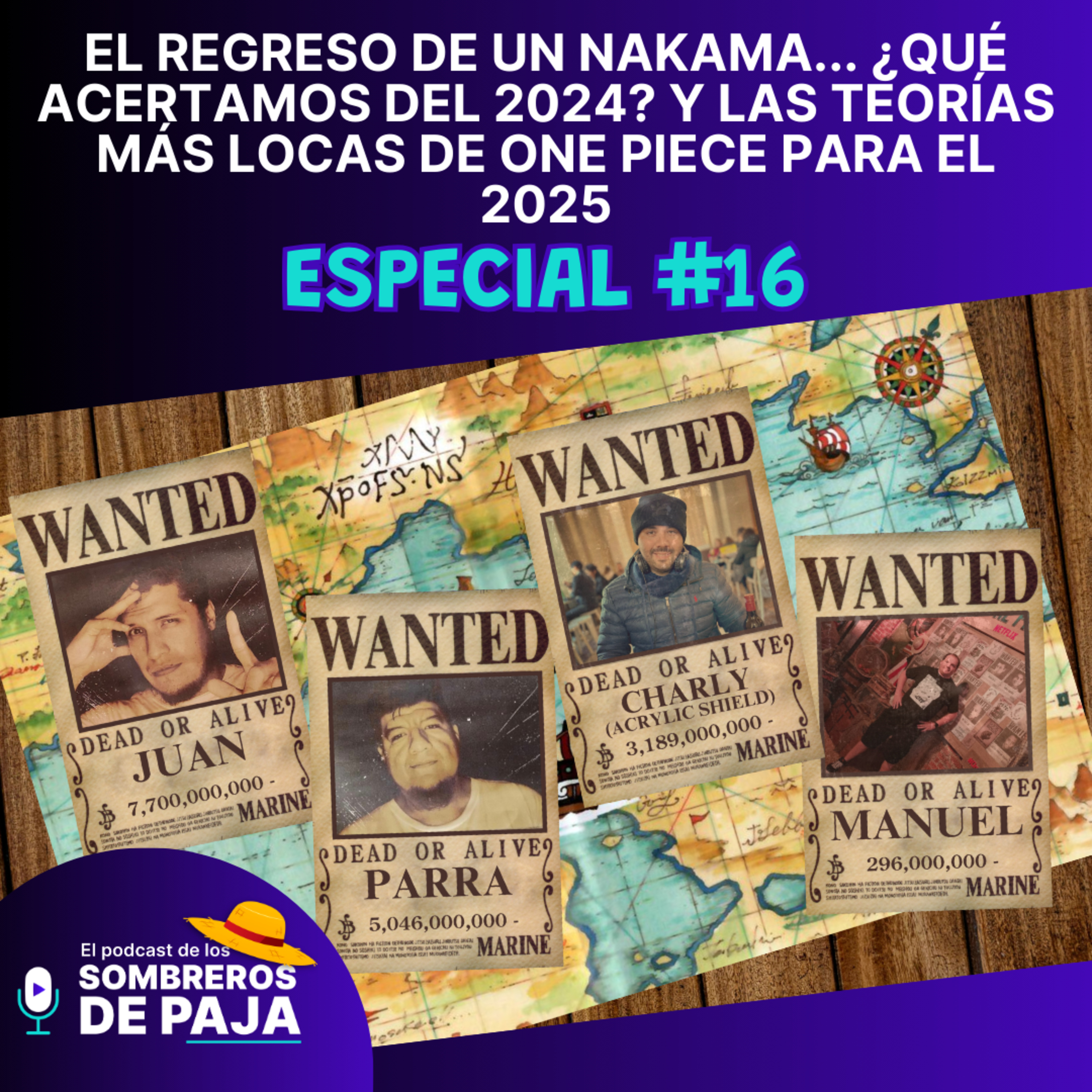 Especial #16 – El regreso de un nakama... ¿qué acertamos del 2024? y las teorías más locas de One Piece para el 2025 episode artwork