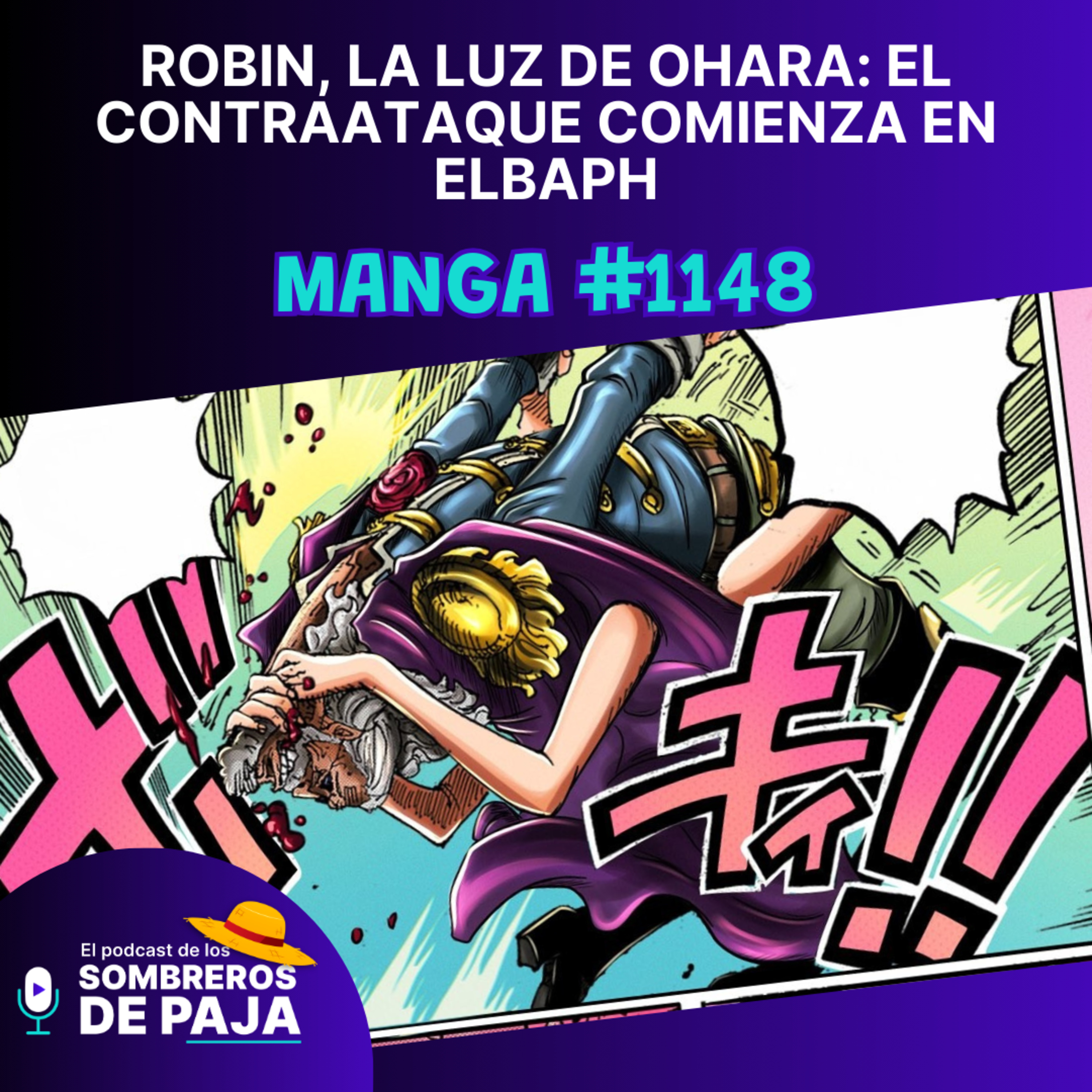 One Piece #1148 - Robin, la luz de Ohara: el contraataque comienza en Elbaph episode artwork