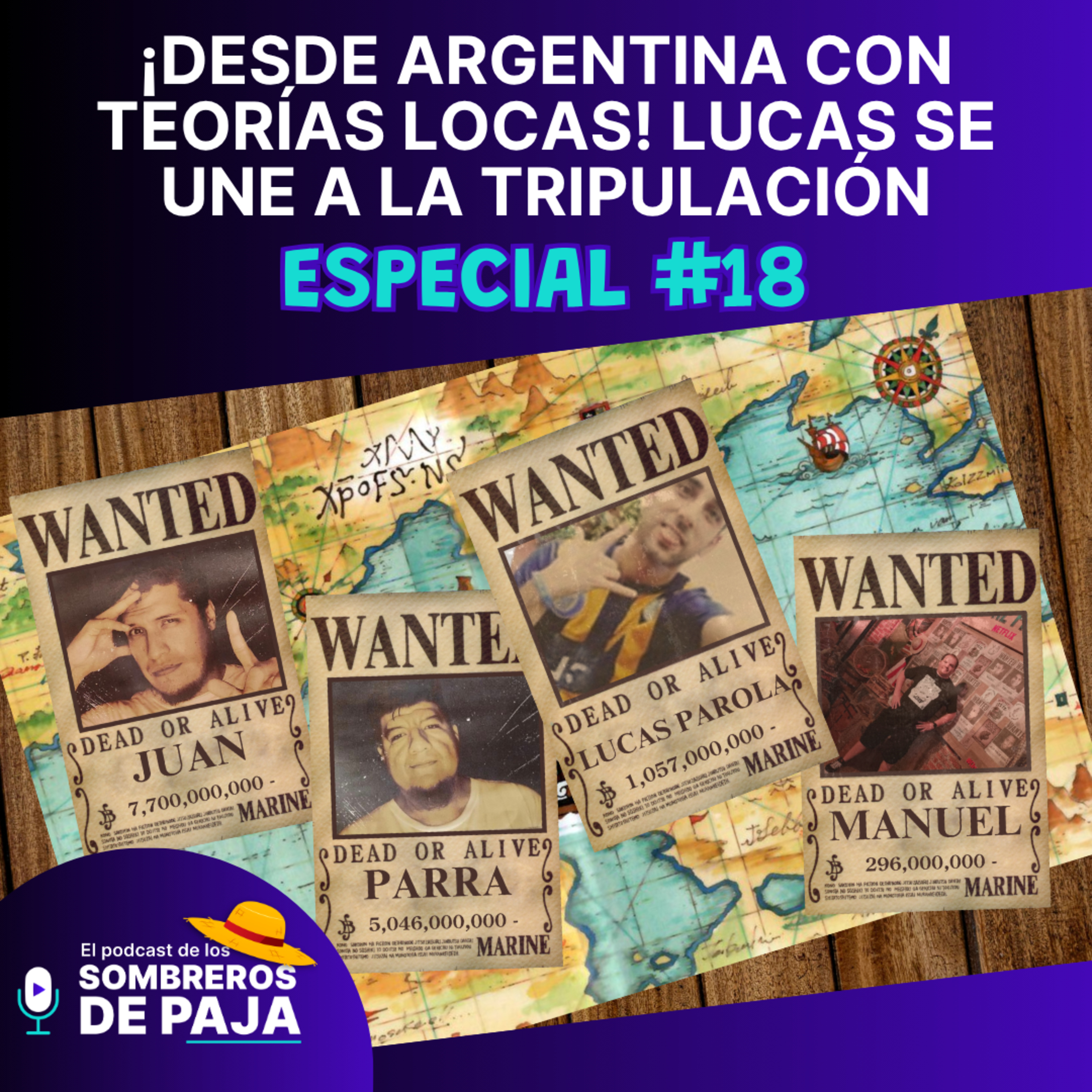 Especial #18 - ¡Desde Argentina con teorías locas! Lucas se une a la tripulación episode artwork
