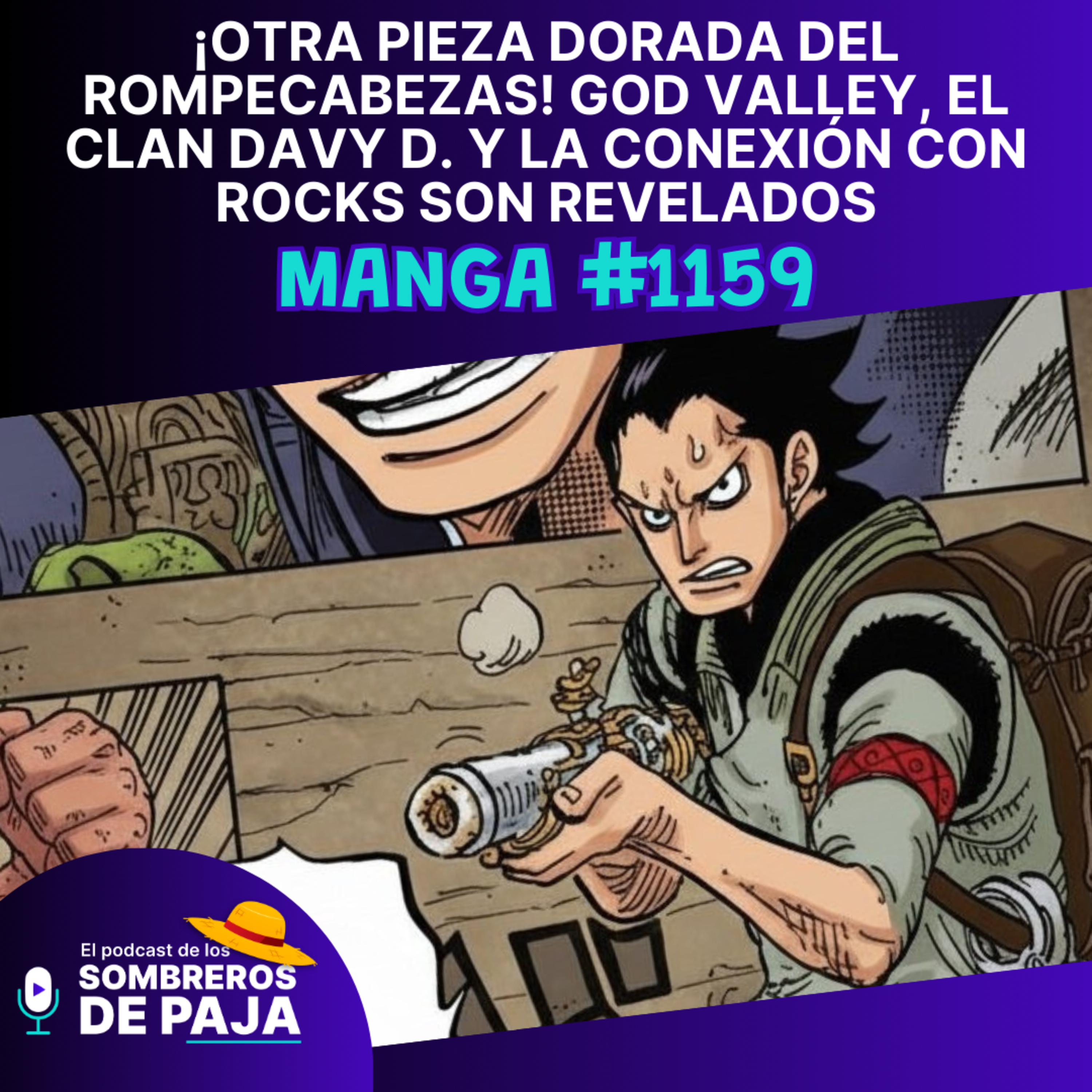 One Piece Manga #1159 - God Valley, el Clan Davy D. y la conexión con Rocks son revelados. ¡Otra pieza clave del rompecabezas! episode artwork