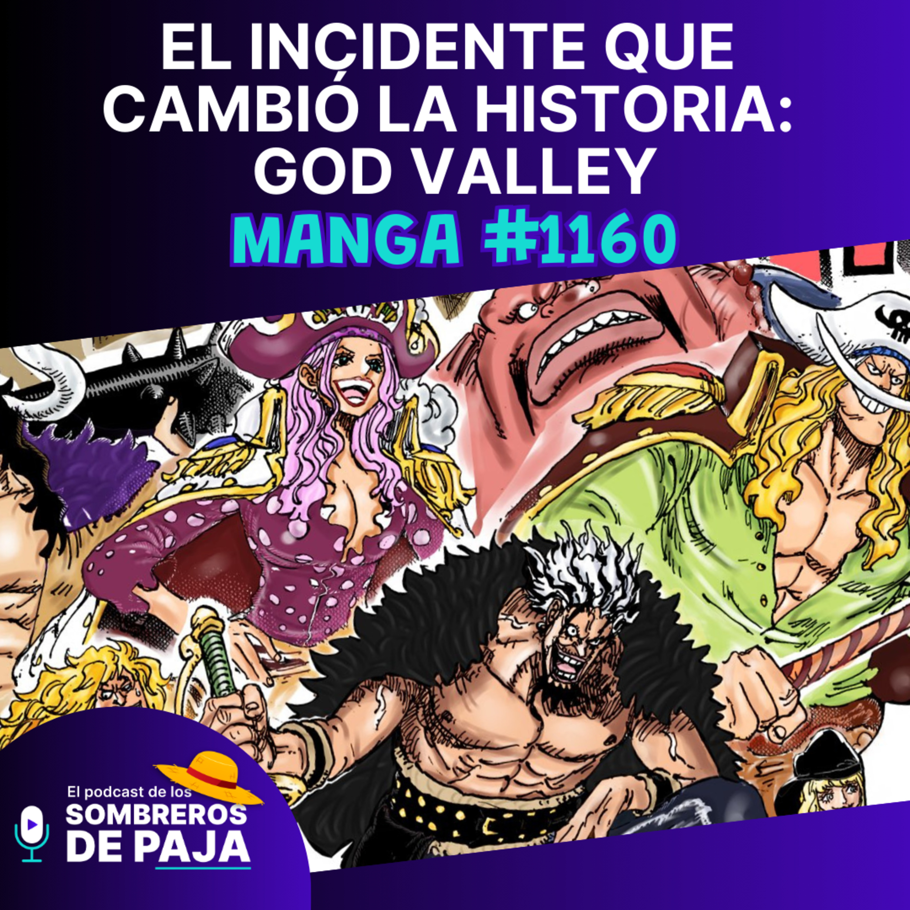 One Piece Manga #1160 - El incidente que cambió la historia: God Valley