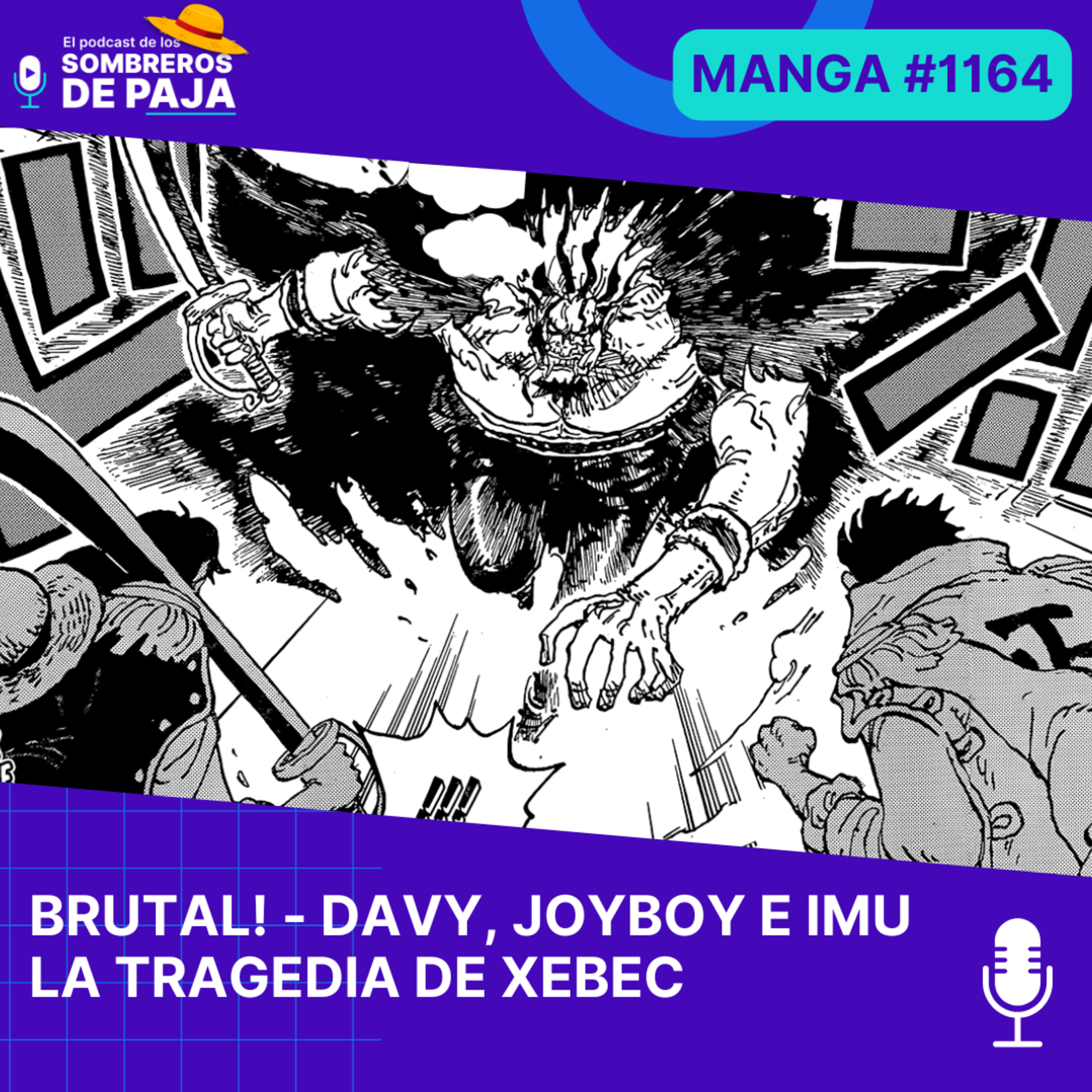 One Piece Manga #1164 - Ya sabemos quien es era el Rey del Siglo Vacio y todo apunta a una épica e ideológicamente compleja batalla entre Luffy, Teach e Imu. Brutal tragedia para Xebec  episode artwork