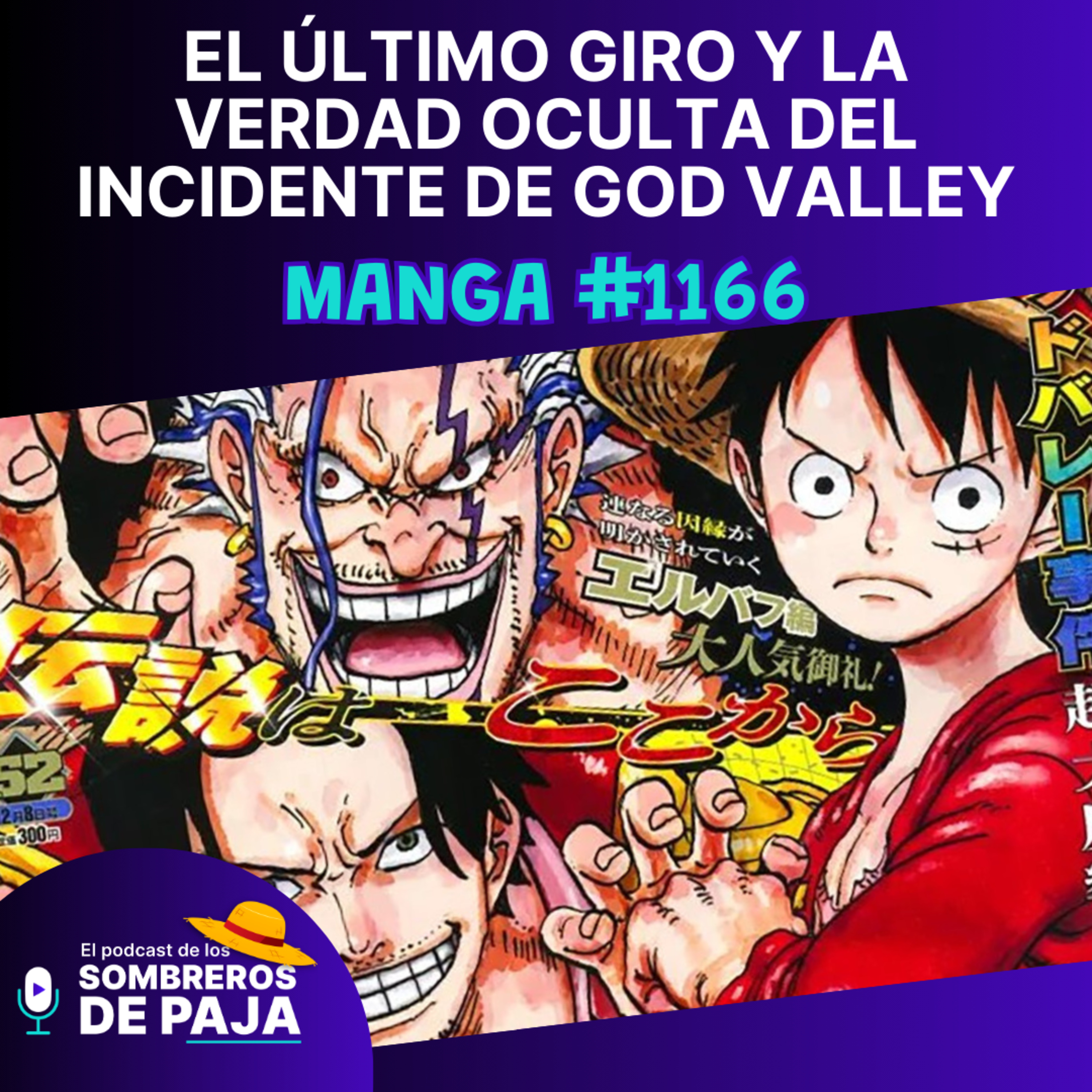 One Piece Manga #1166 - El último giro de God Valley y la verdad detrás del incidente. episode artwork
