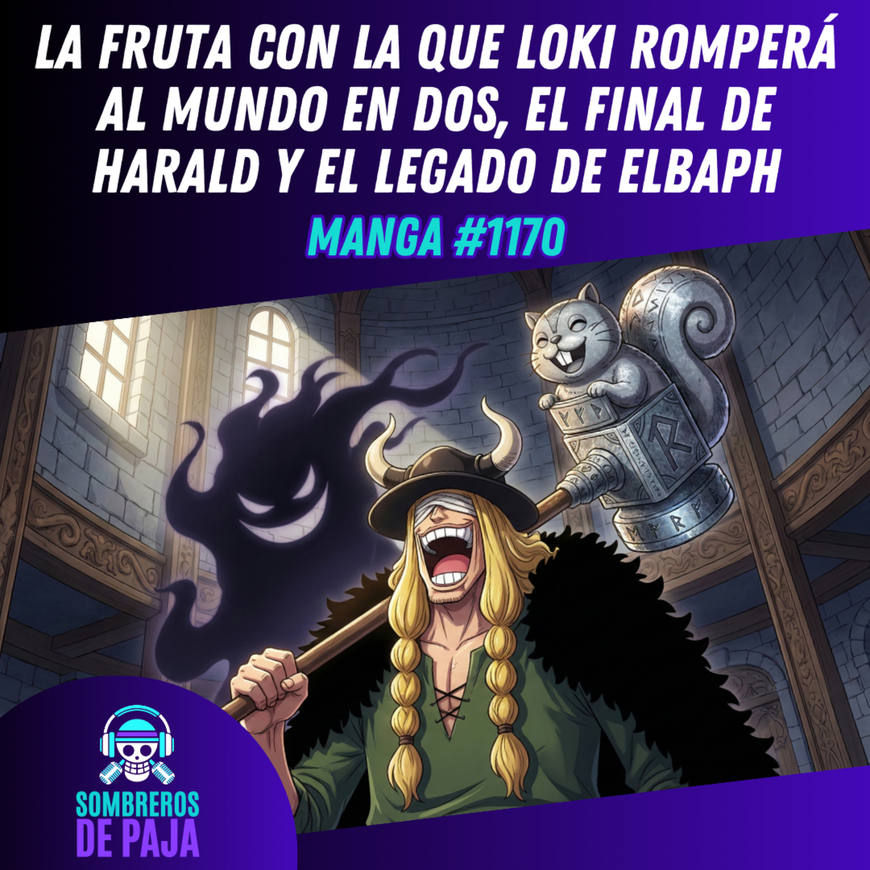 One Piece Manga #1170 - Con esta fruta, Loki romperá a Elbaph el mundo en dos episode artwork