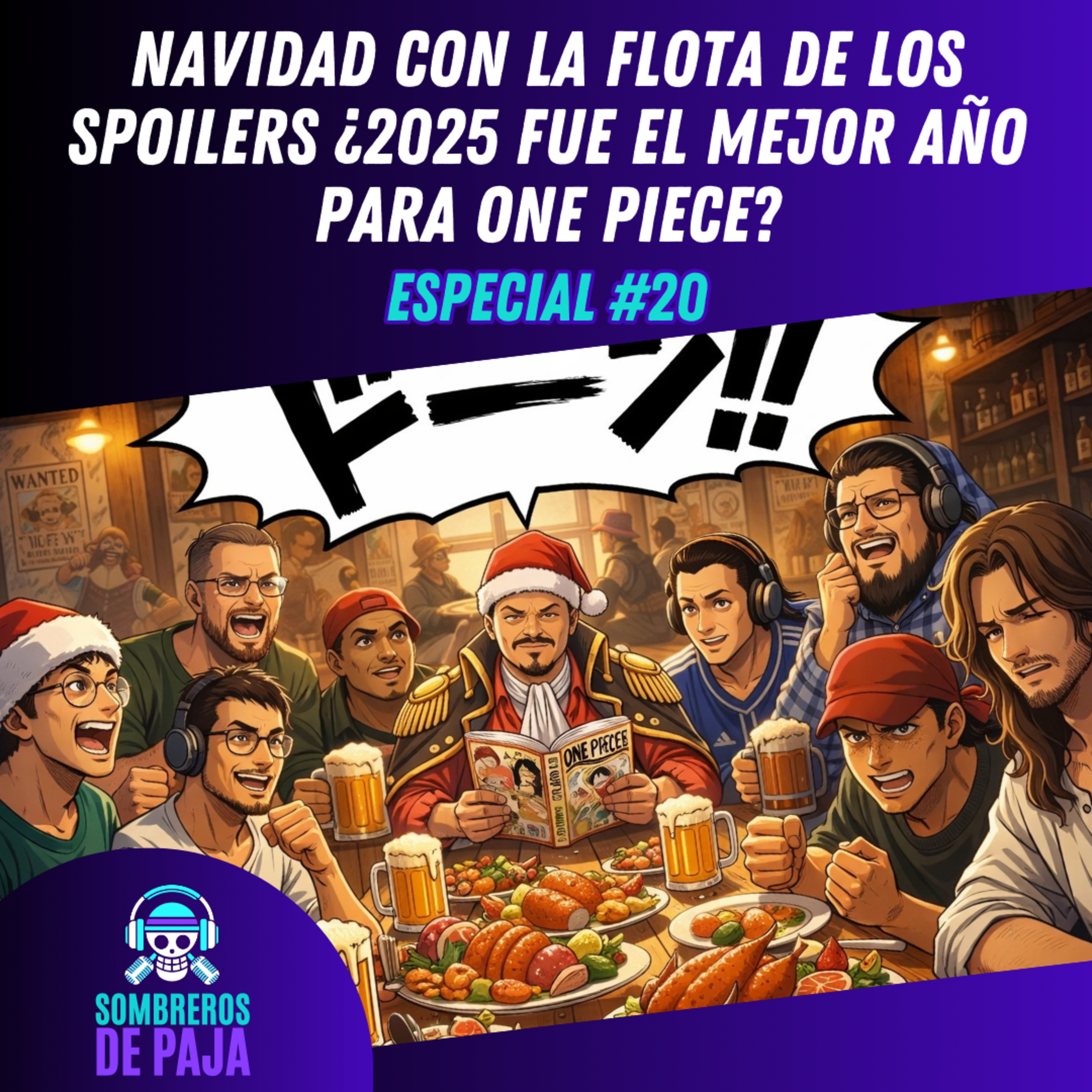 Especial #20 - Navidad con la Flota ¿2025 fue el mejor año para One Piece? episode artwork