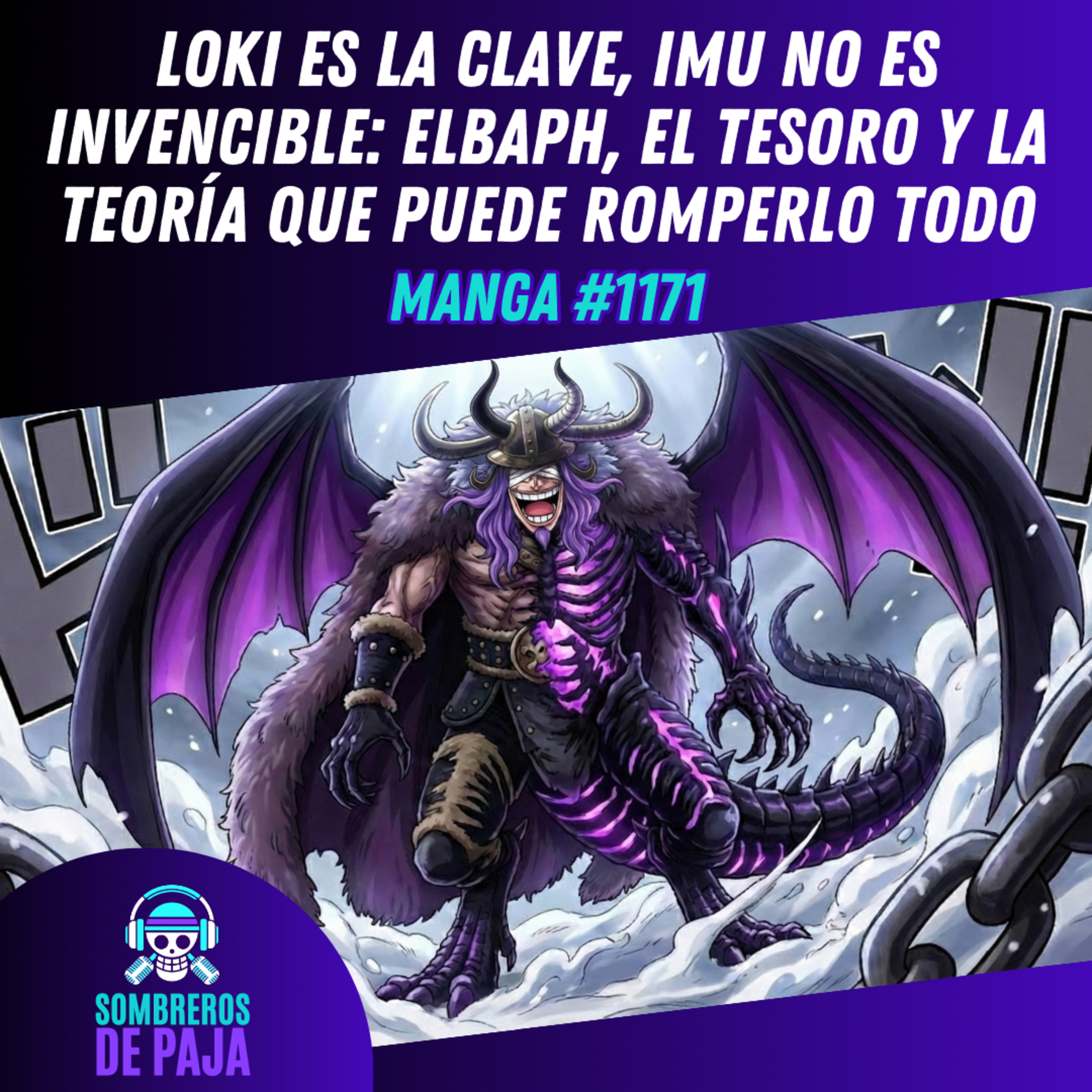 One Piece Manga #1171 - Loki es la clave, Imu no es invencible: Elbaph, el tesoro y la teoría que puede romperlo todo episode artwork