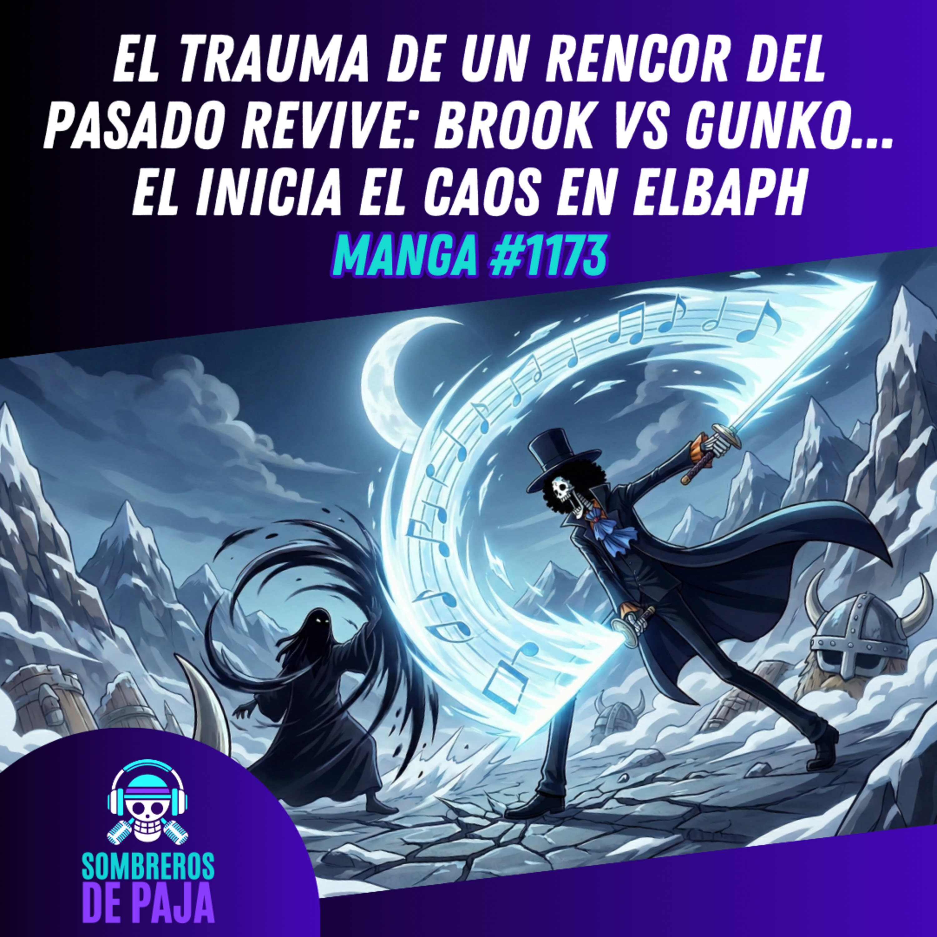 One Piece Manga #1173 - El trauma de un rencor del pasado revive: Brook vs Gunko. El inicio del caos episode artwork