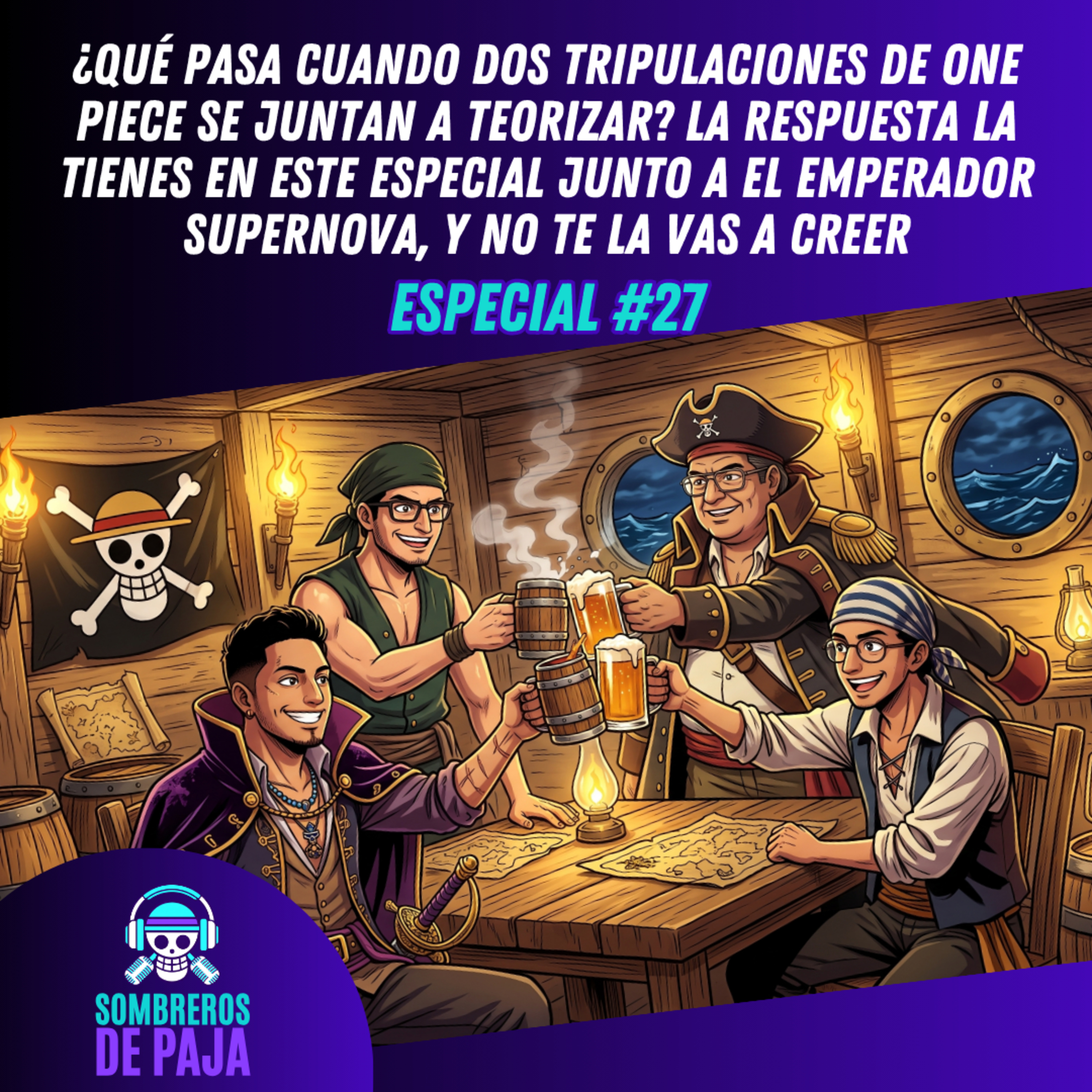Especial #27 - Teorías, risas y caos con El Emperador Supernova episode artwork