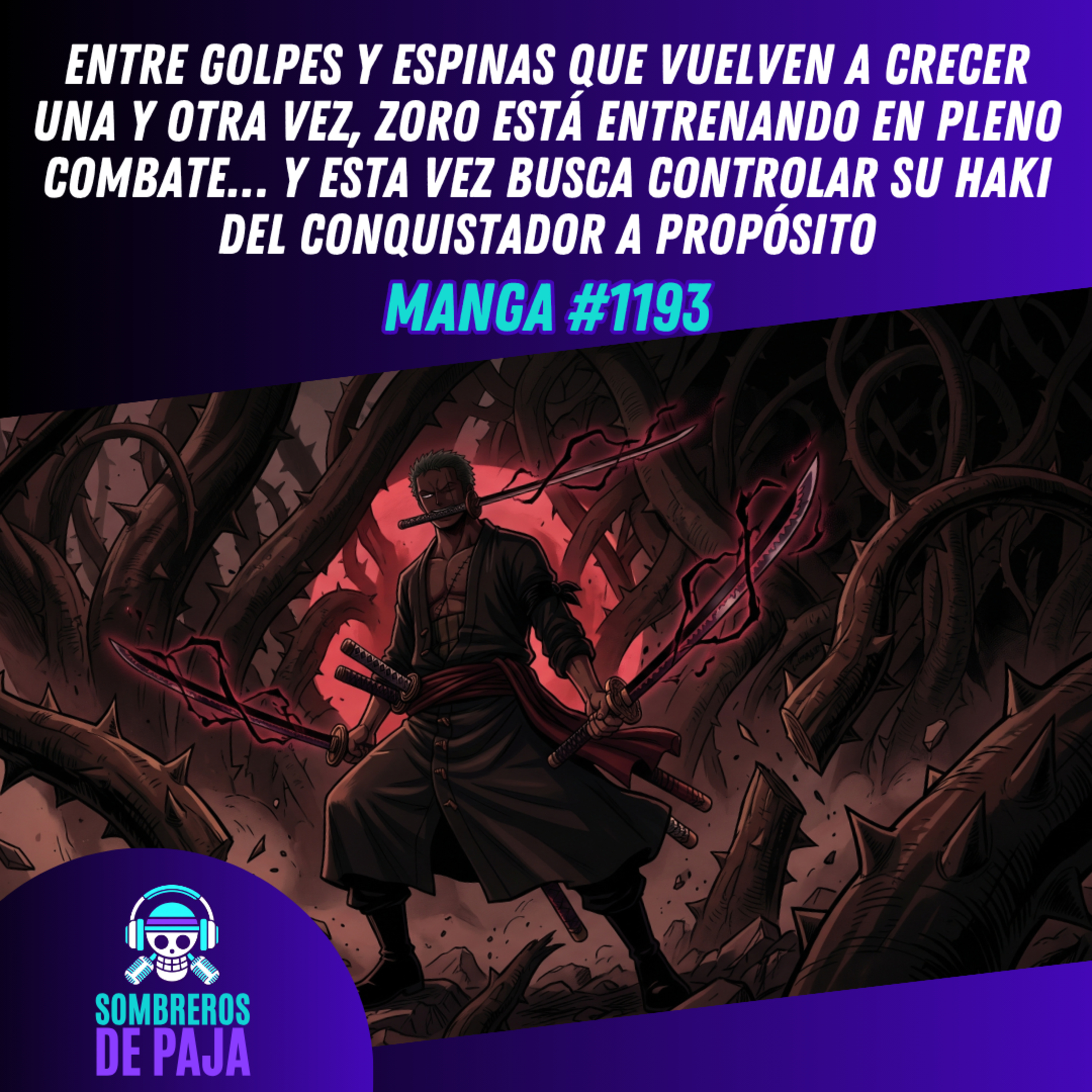 One Piece Manga #1193 - Zoro "practica" el Haki del Conquistador… ¿y Loki esconde su verdadera forma?