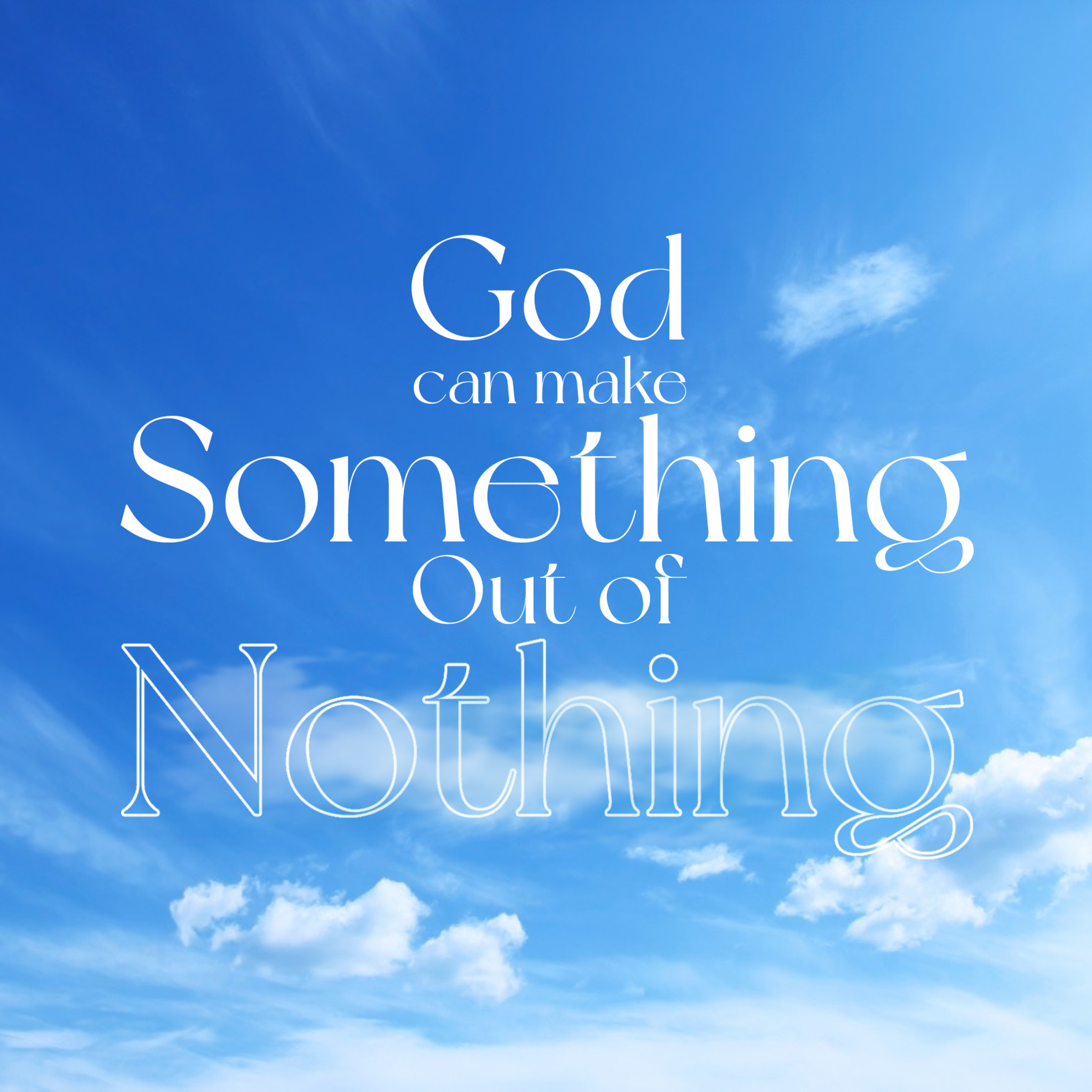 God can Make Something out of Nothing episode artwork
