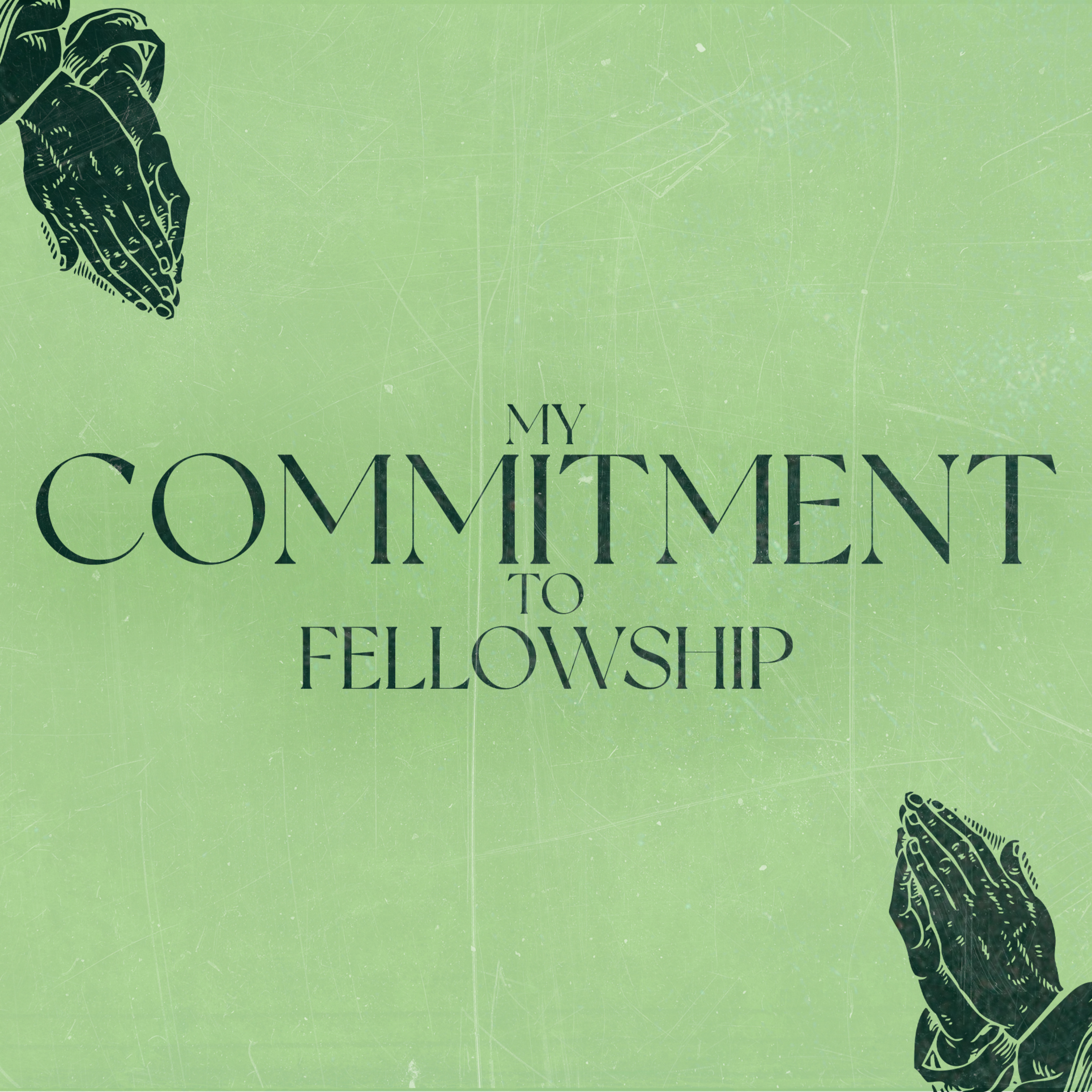 My Commitment to Fellowship episode artwork