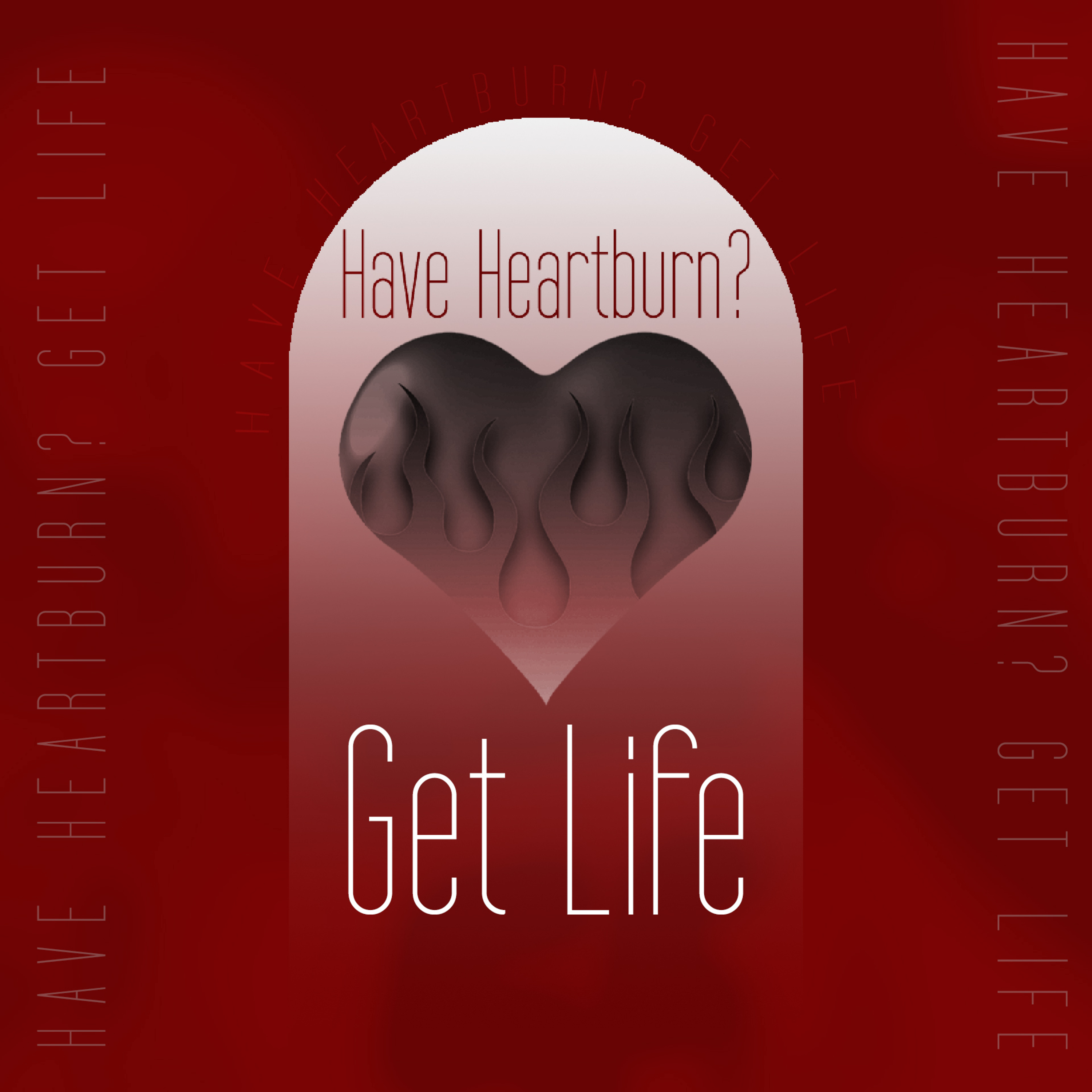 Have Heartburn? Get Life episode artwork