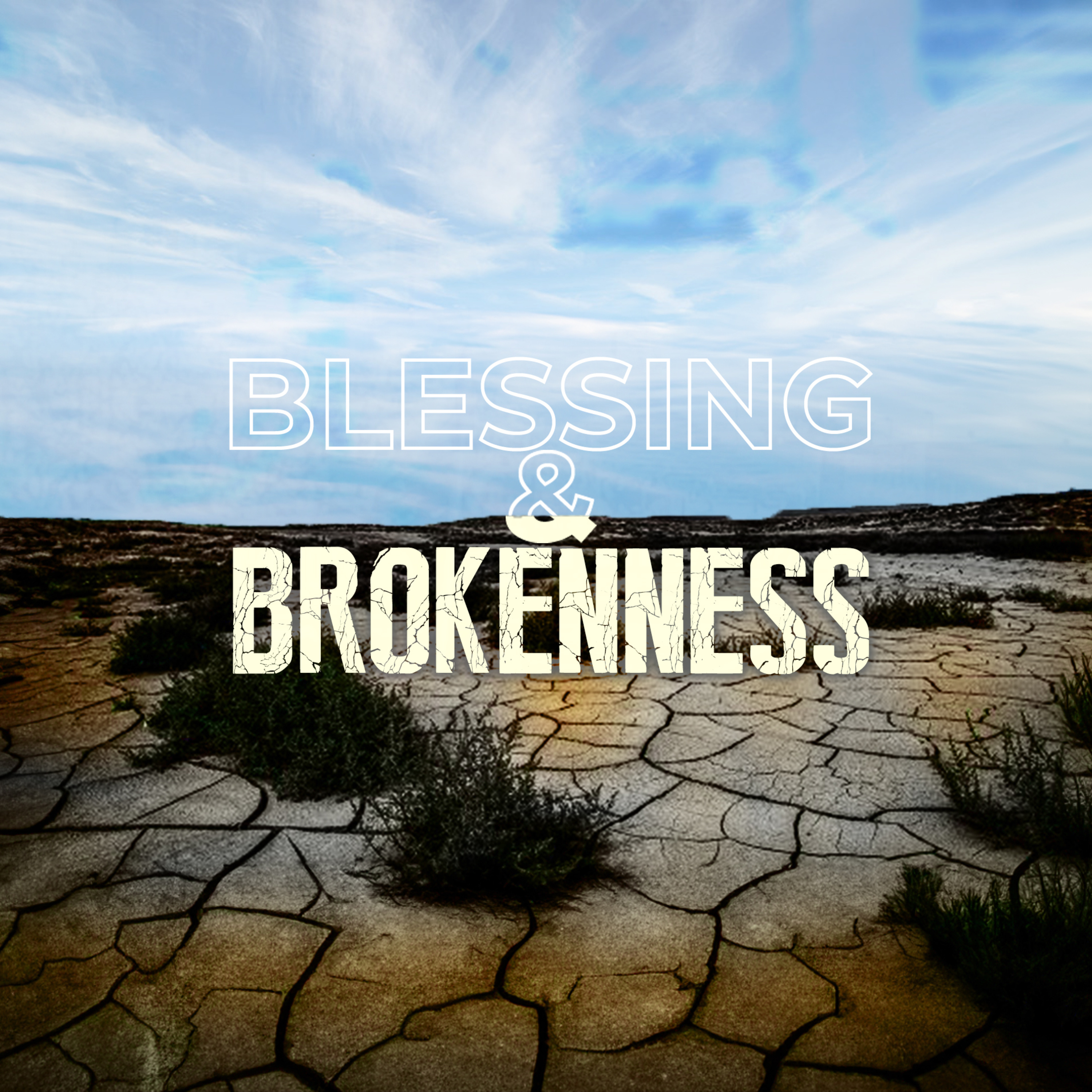 Blessing & Brokenness episode artwork