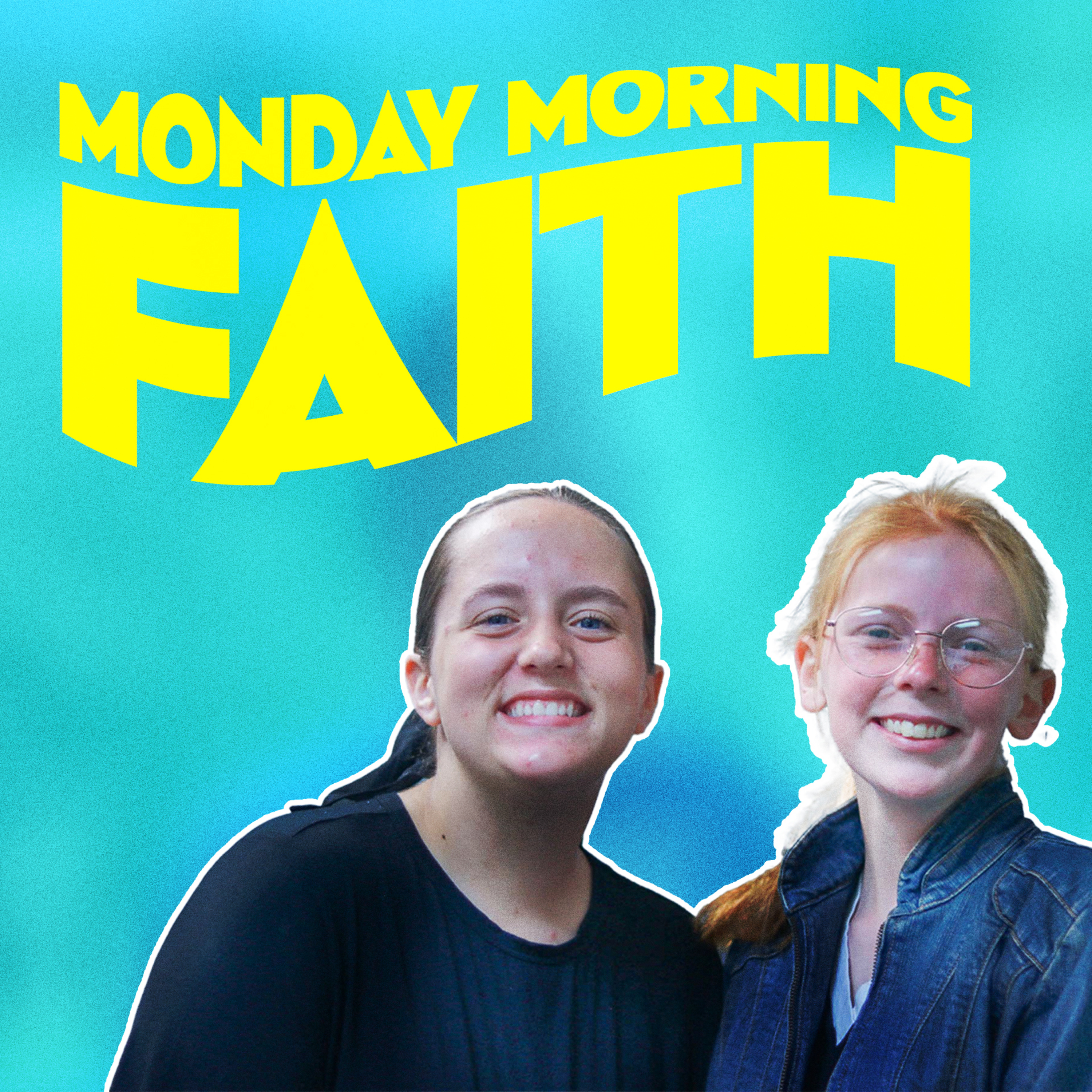 Monday Morning Faith episode artwork