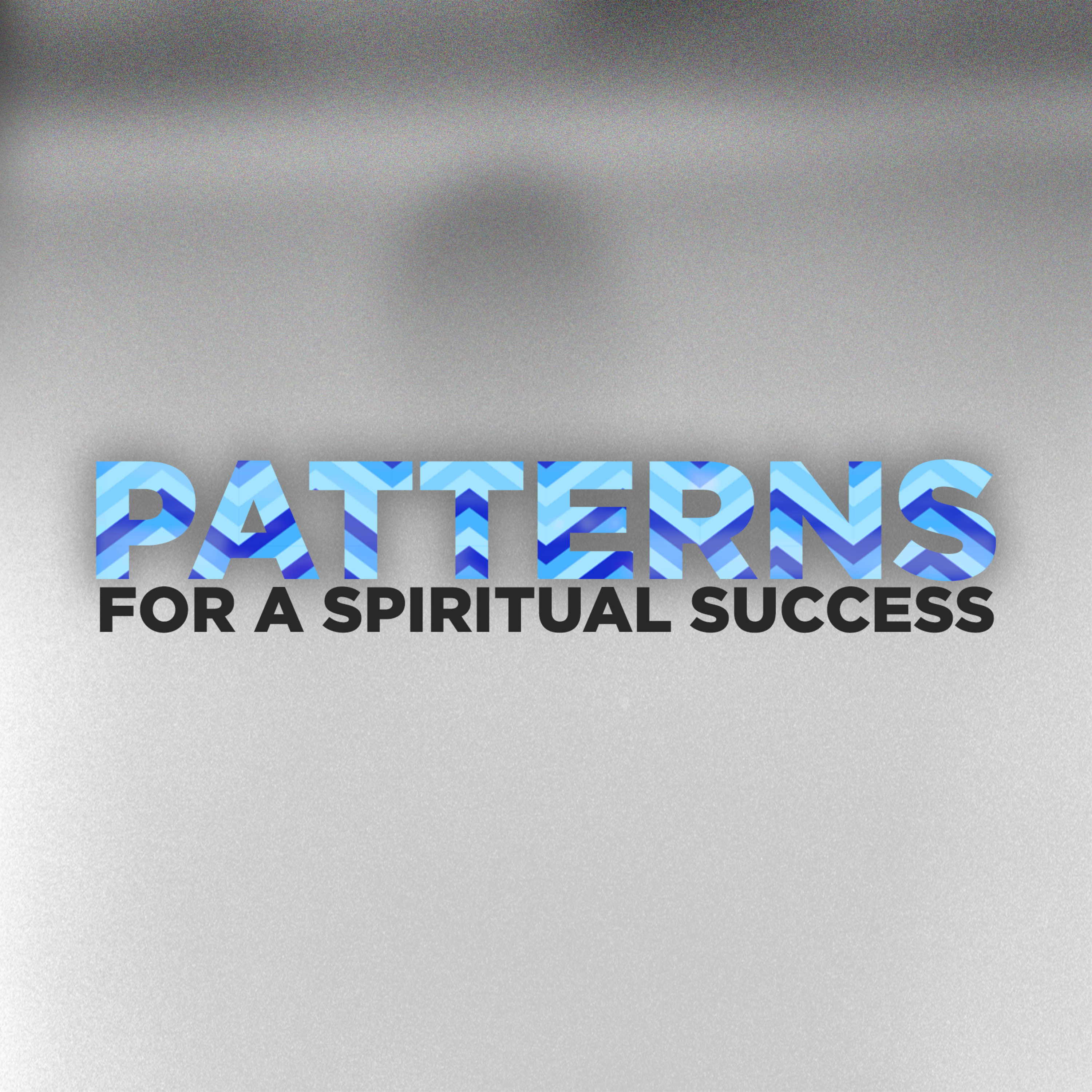 Patterns for Spiritual Success episode artwork