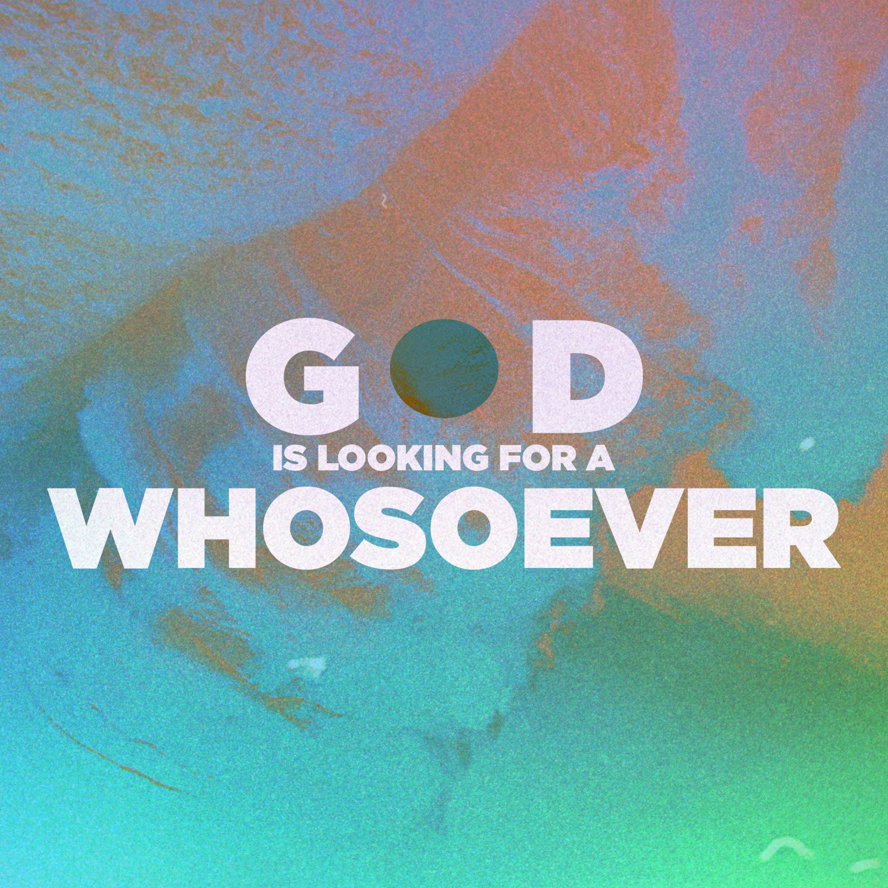 God Is Looking For A Whosoever episode artwork
