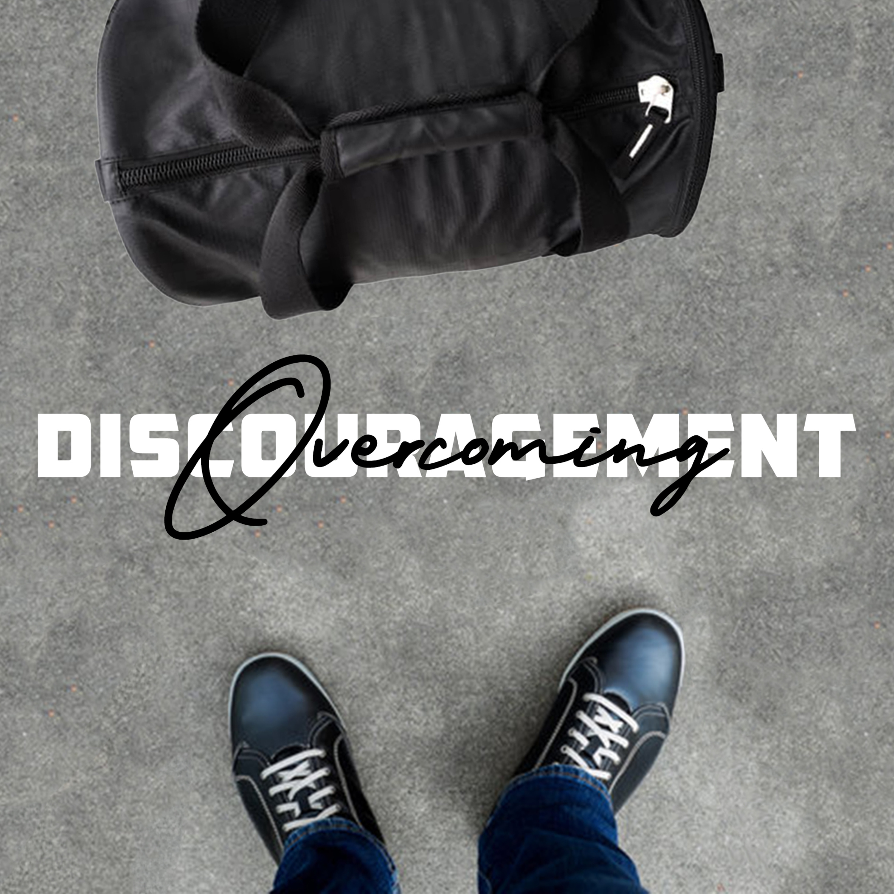 Overcoming Discouragement episode artwork