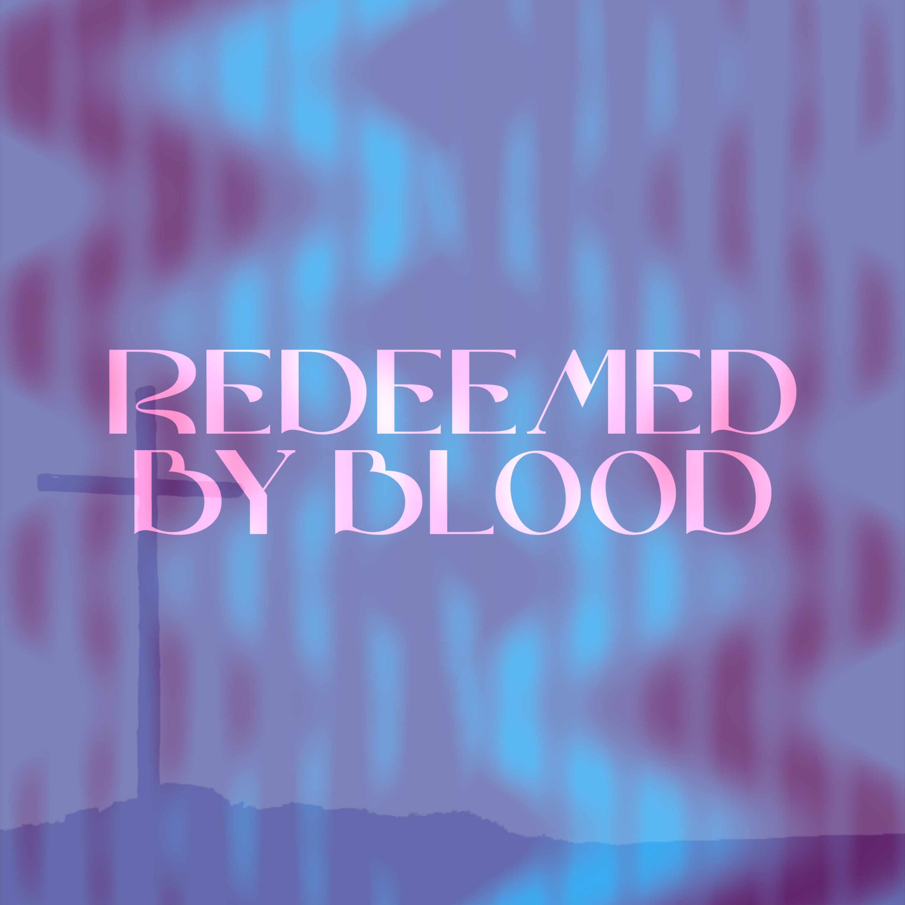 Redeemed by Blood episode artwork