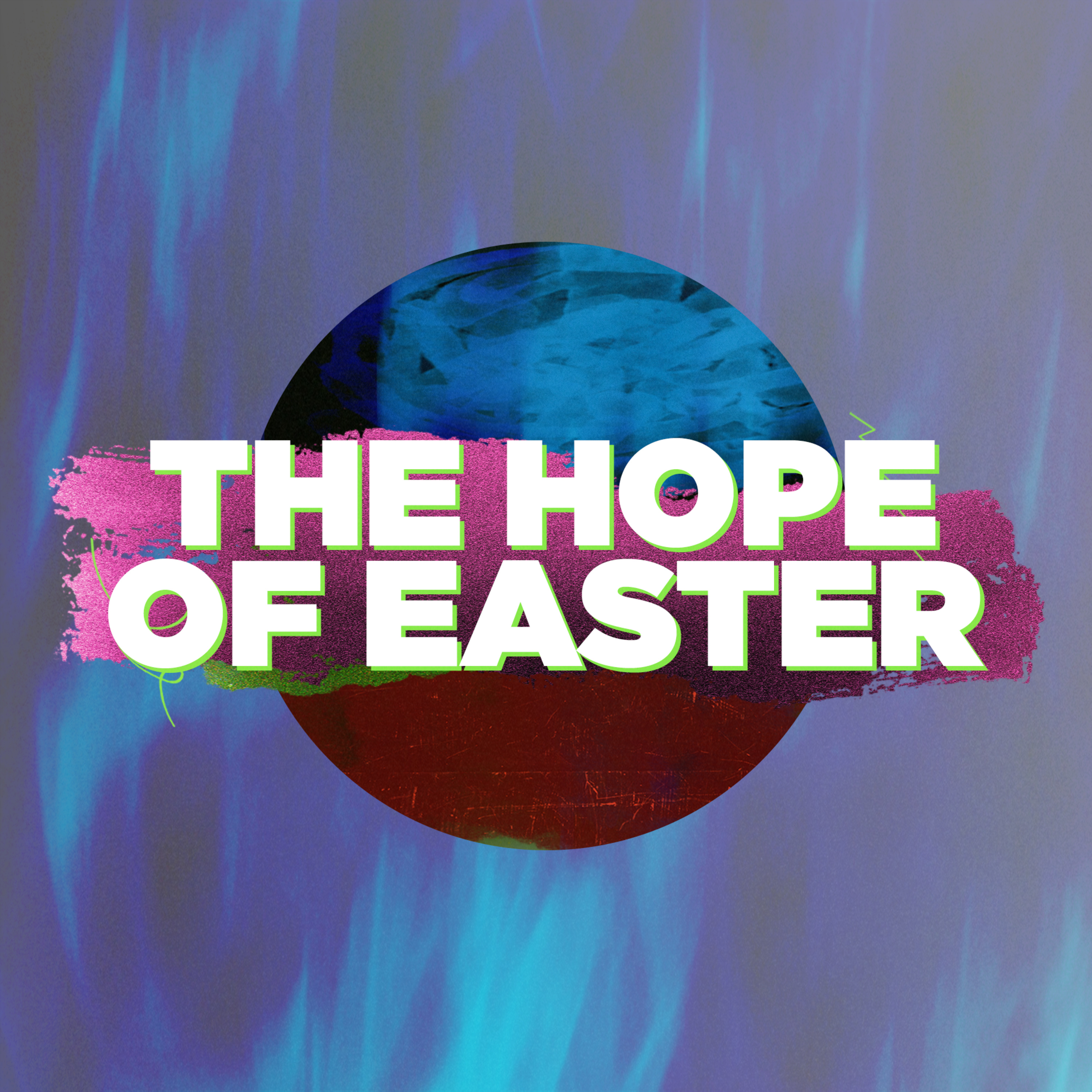 The Hope of Easter episode artwork