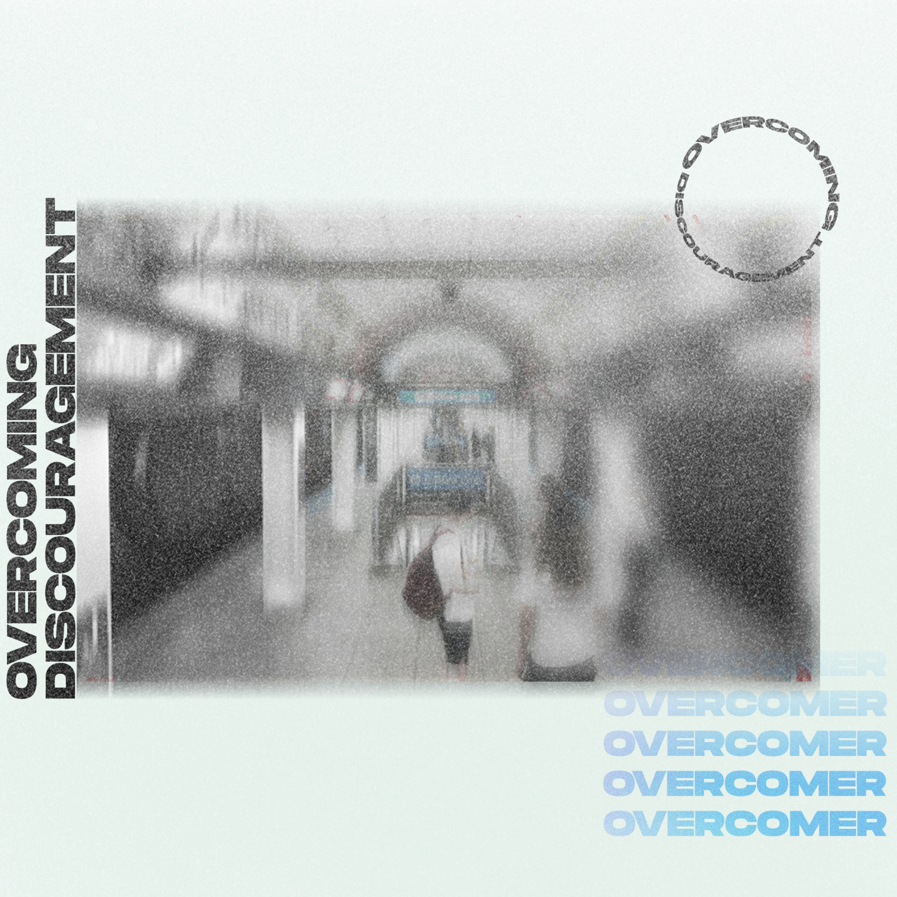 Overcoming Discouragement episode artwork