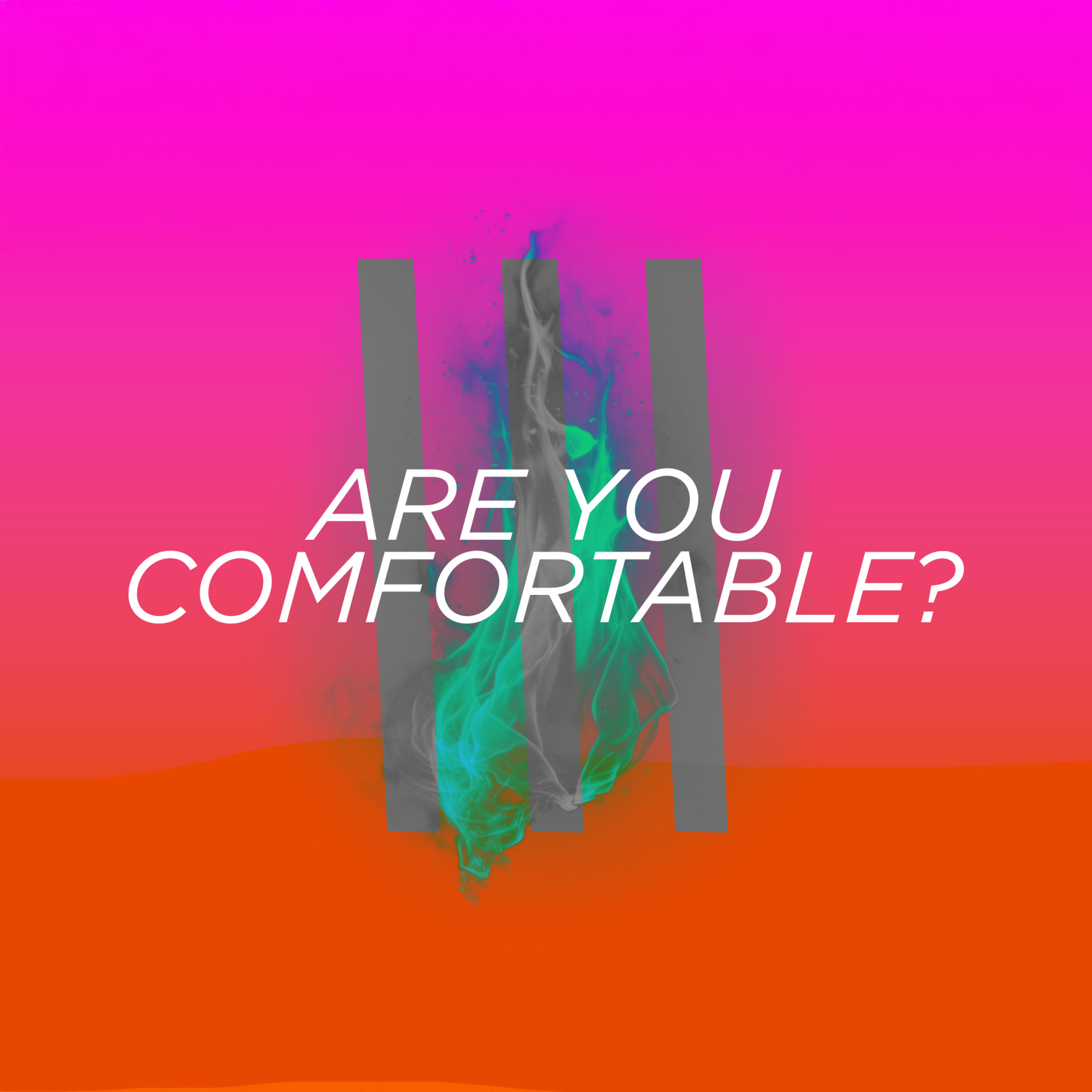 Are You Comfortable? episode artwork