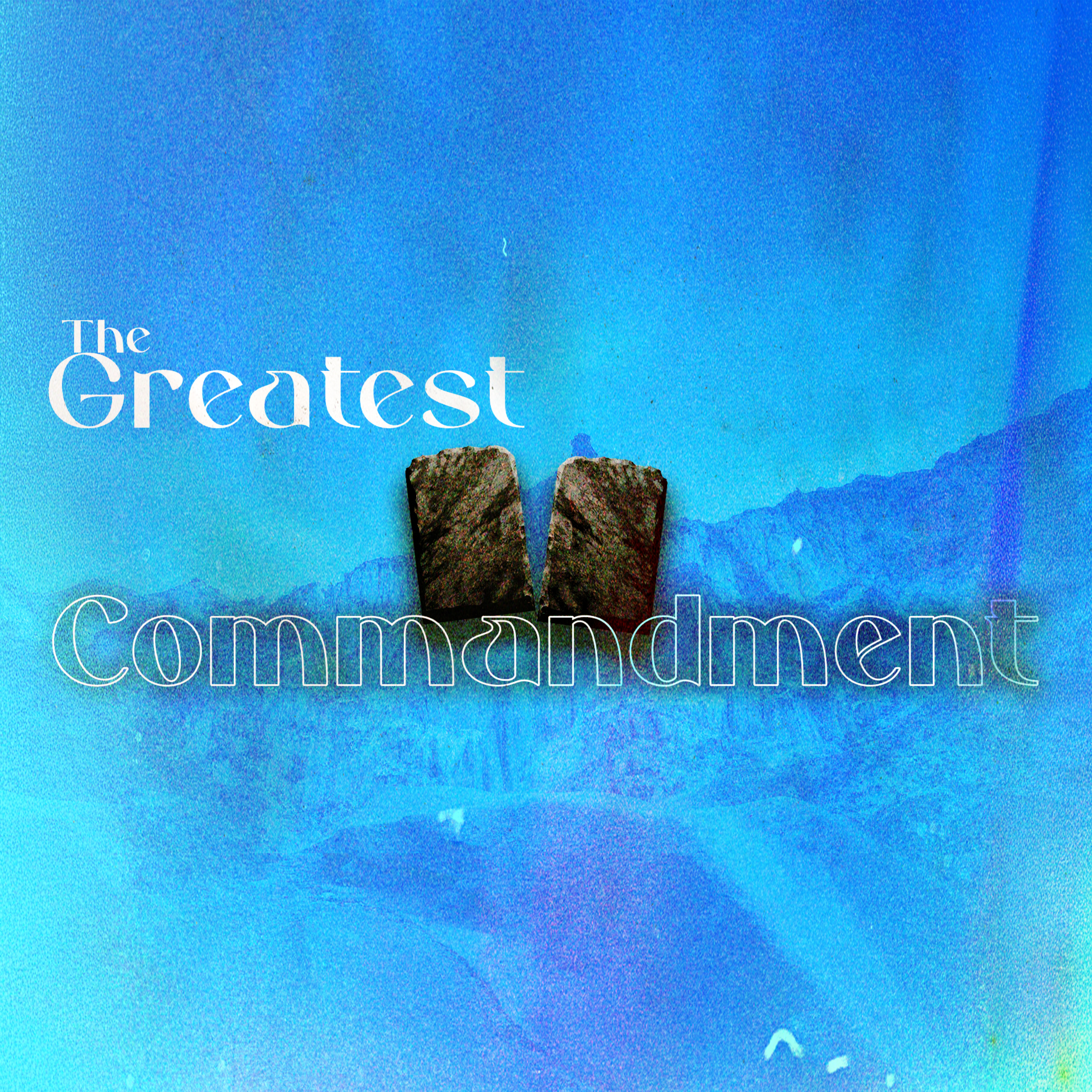 The Greatest Commandment episode artwork