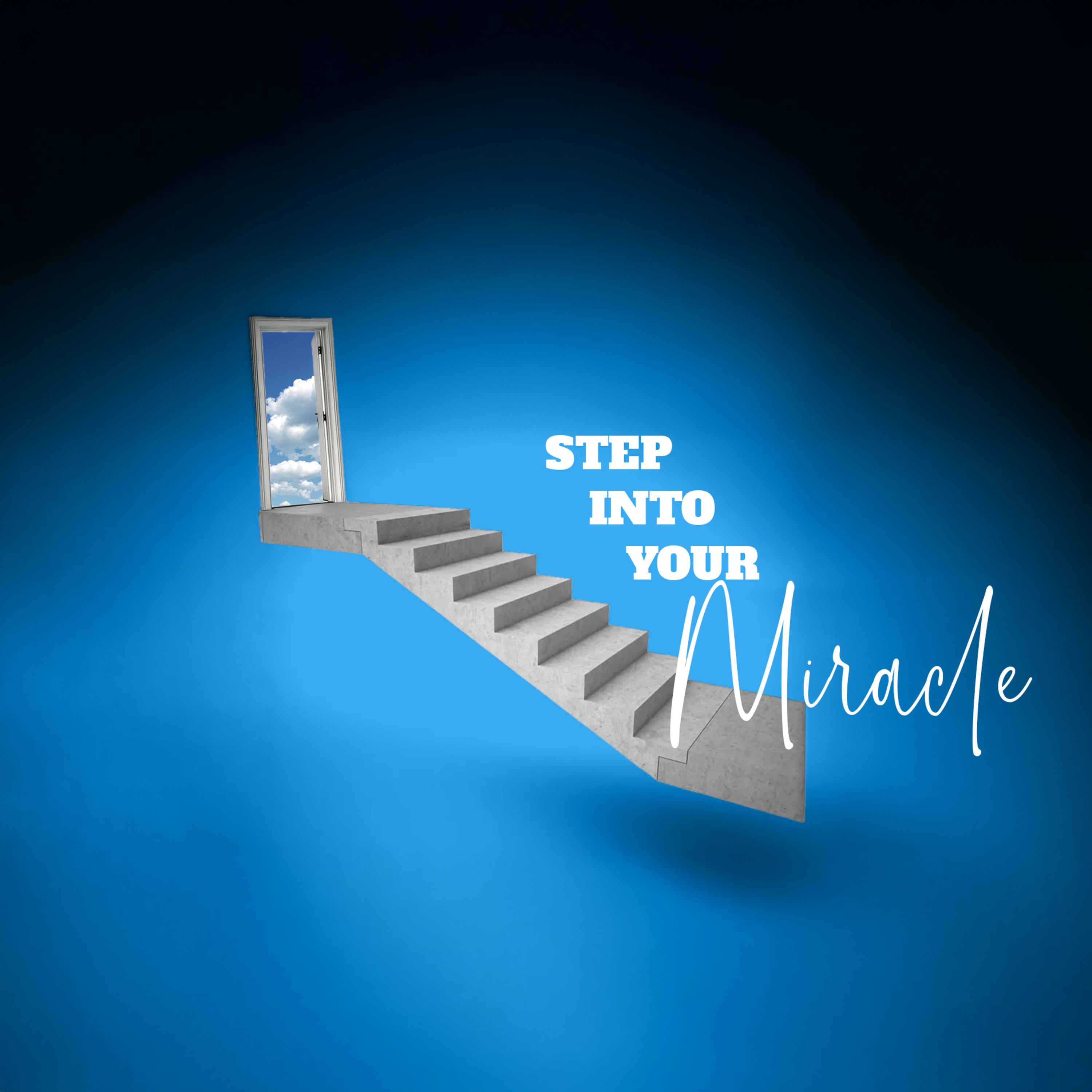 Step Into Your Miracle episode artwork