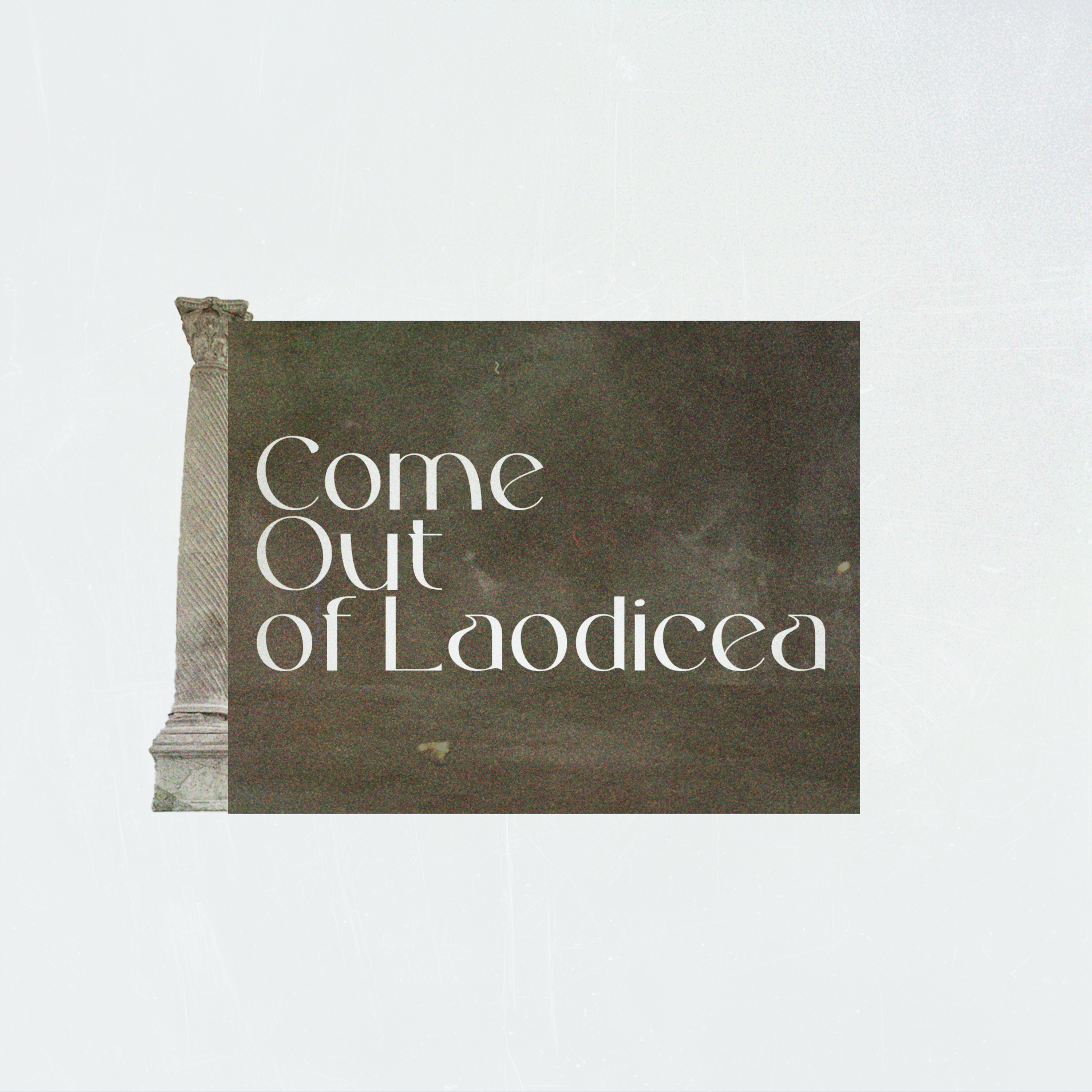 Come Out of Laodicea episode artwork