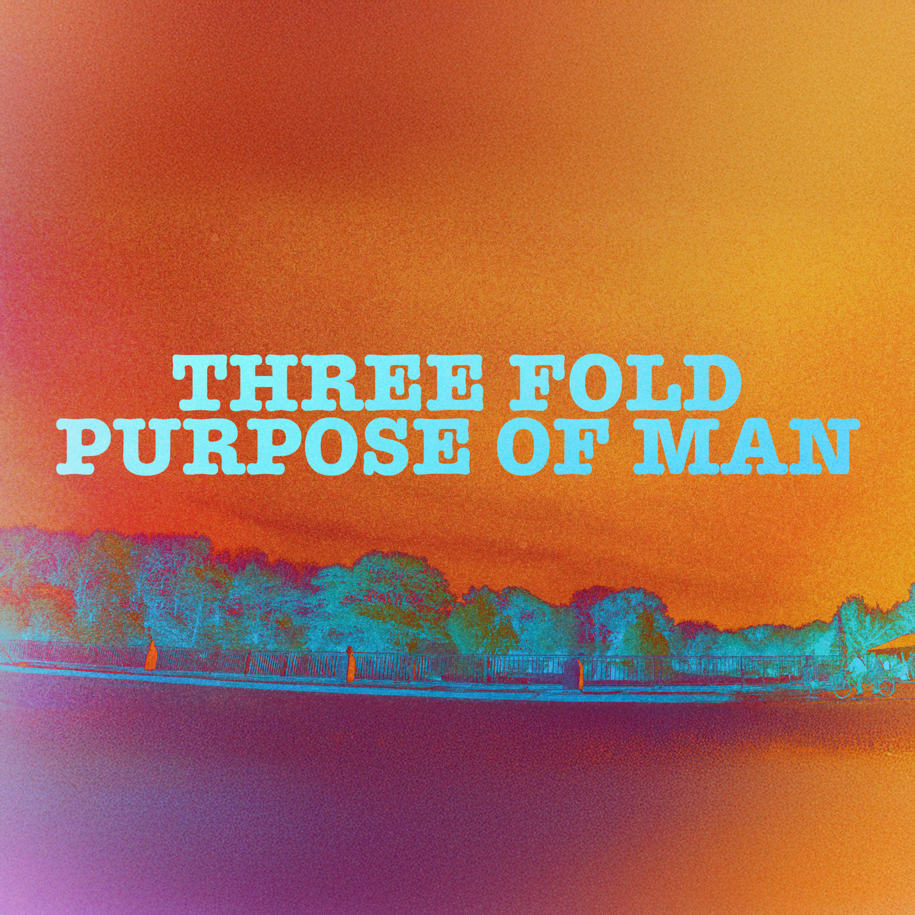 Three Fold Purpose of Man episode artwork