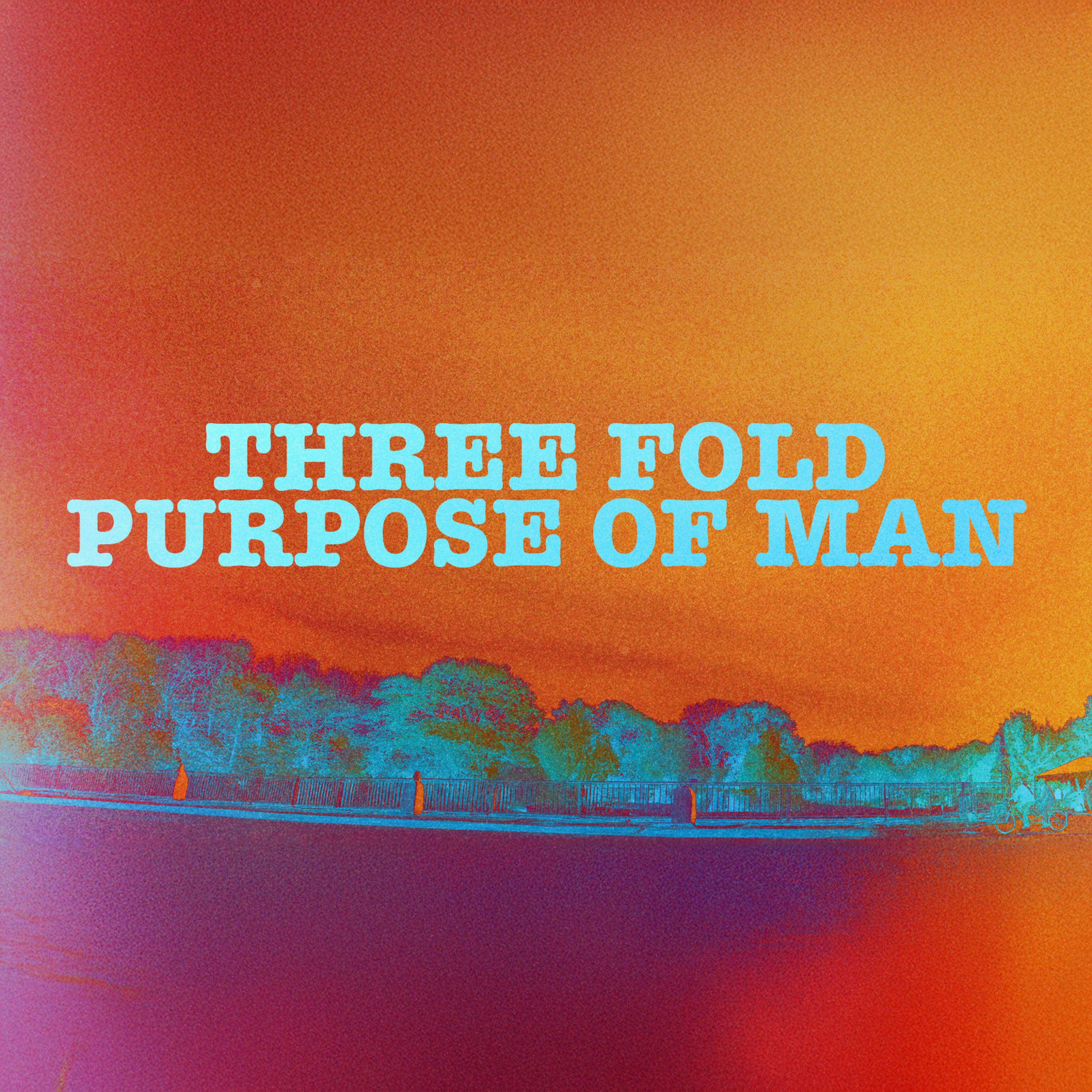 Three Fold Purpose of Man episode artwork