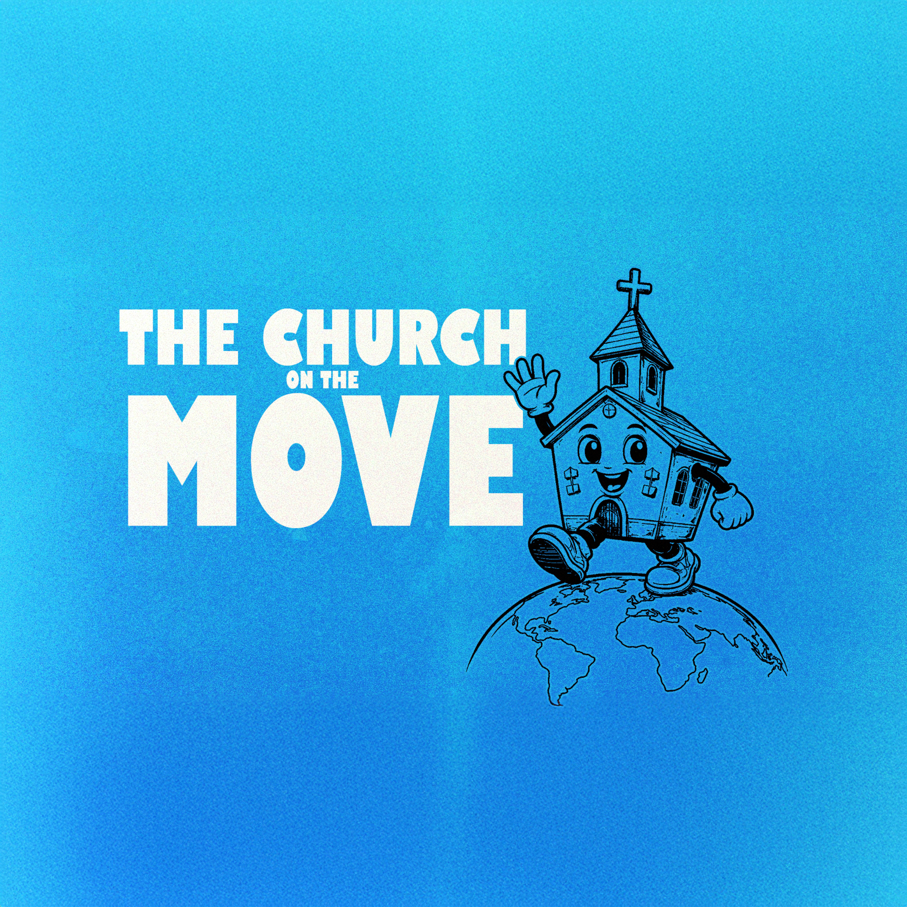 The Church on the Move episode artwork