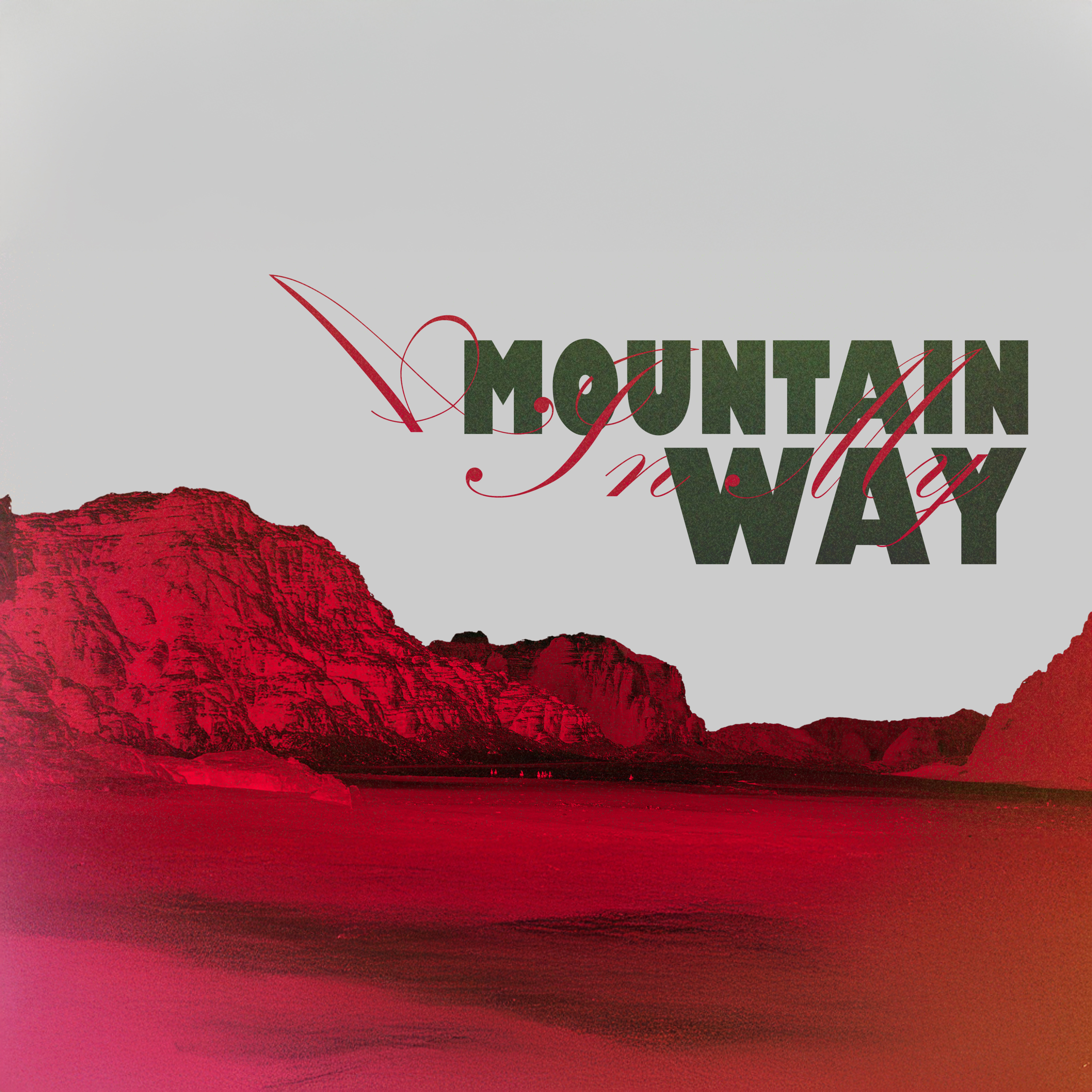 A Mountain In My Way episode artwork