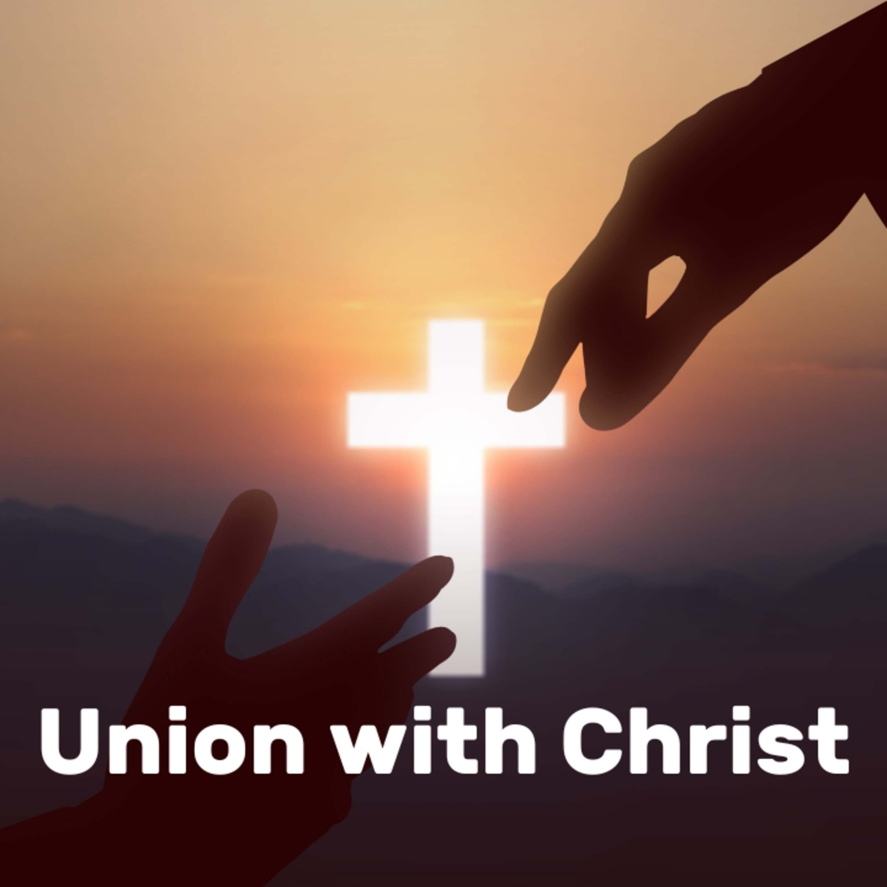 Union with Christ: Forever Home episode artwork