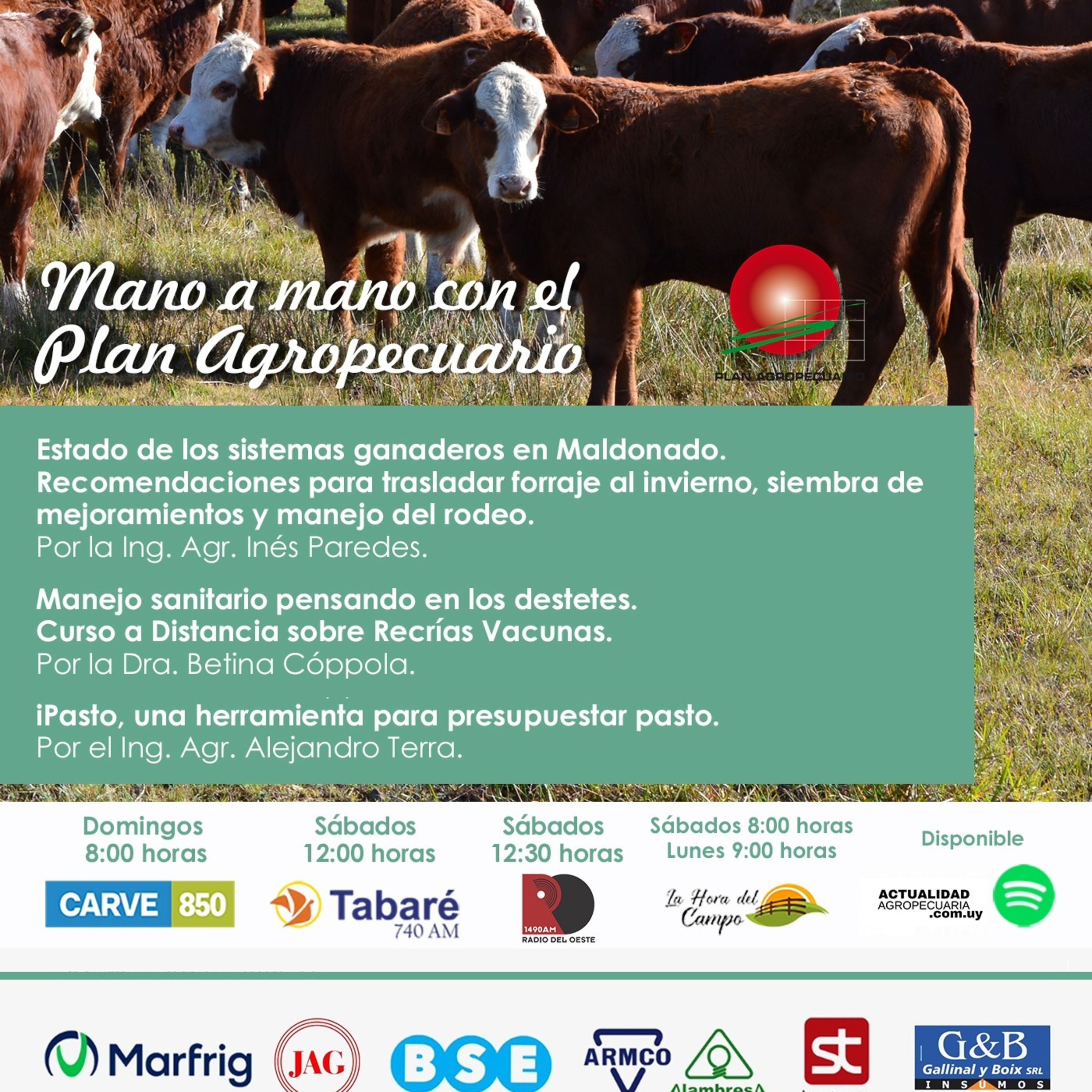 Sistemas ganaderos en Maldonado. Recomendaciones: forraje, siembra, mejoramientos, rodeo. Destetes. Recrías Vacunas. Herramienta iPasto.