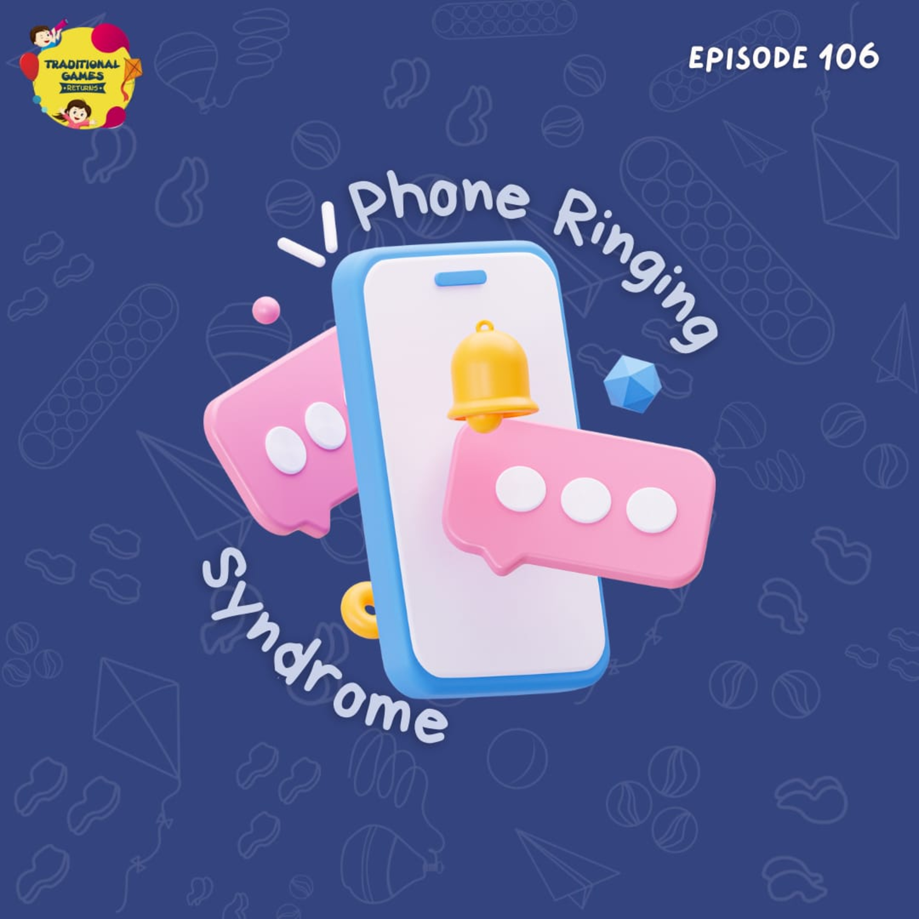 106. Phone Ringing Syndrome episode artwork