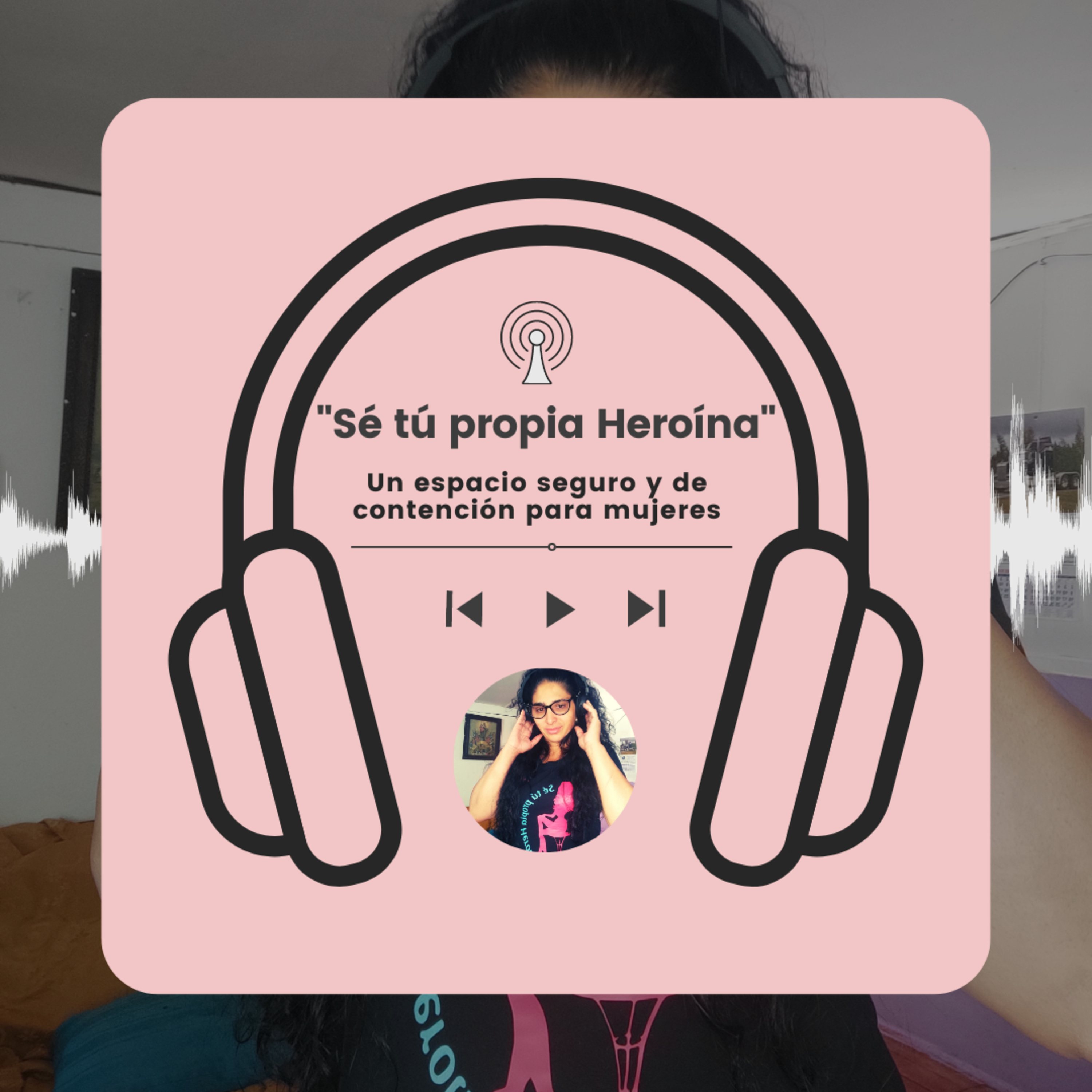 Sé tu propia Heroína