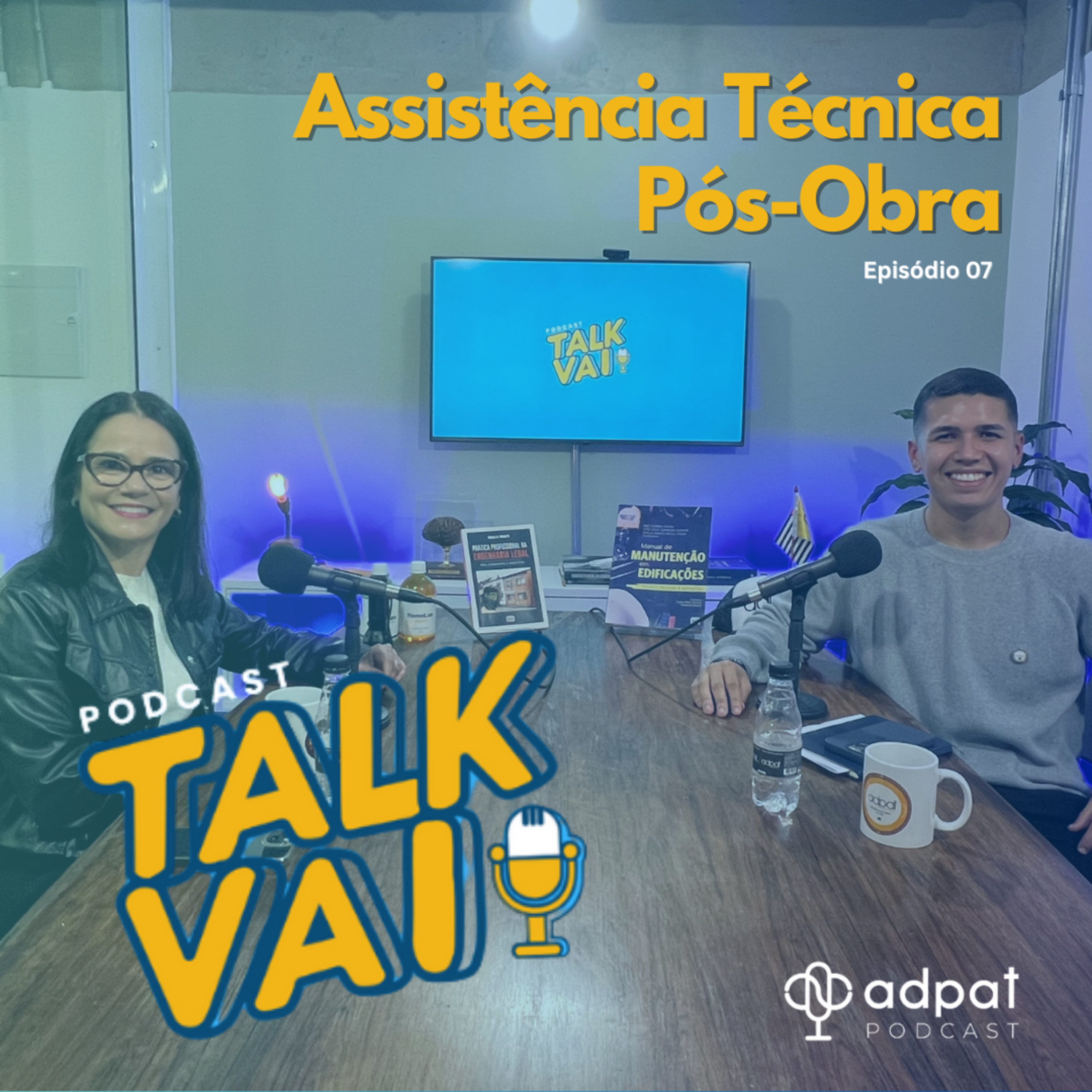 Assistência Técnica Pós-Obra com Renata Gomes | TalkVAI #07 episode artwork