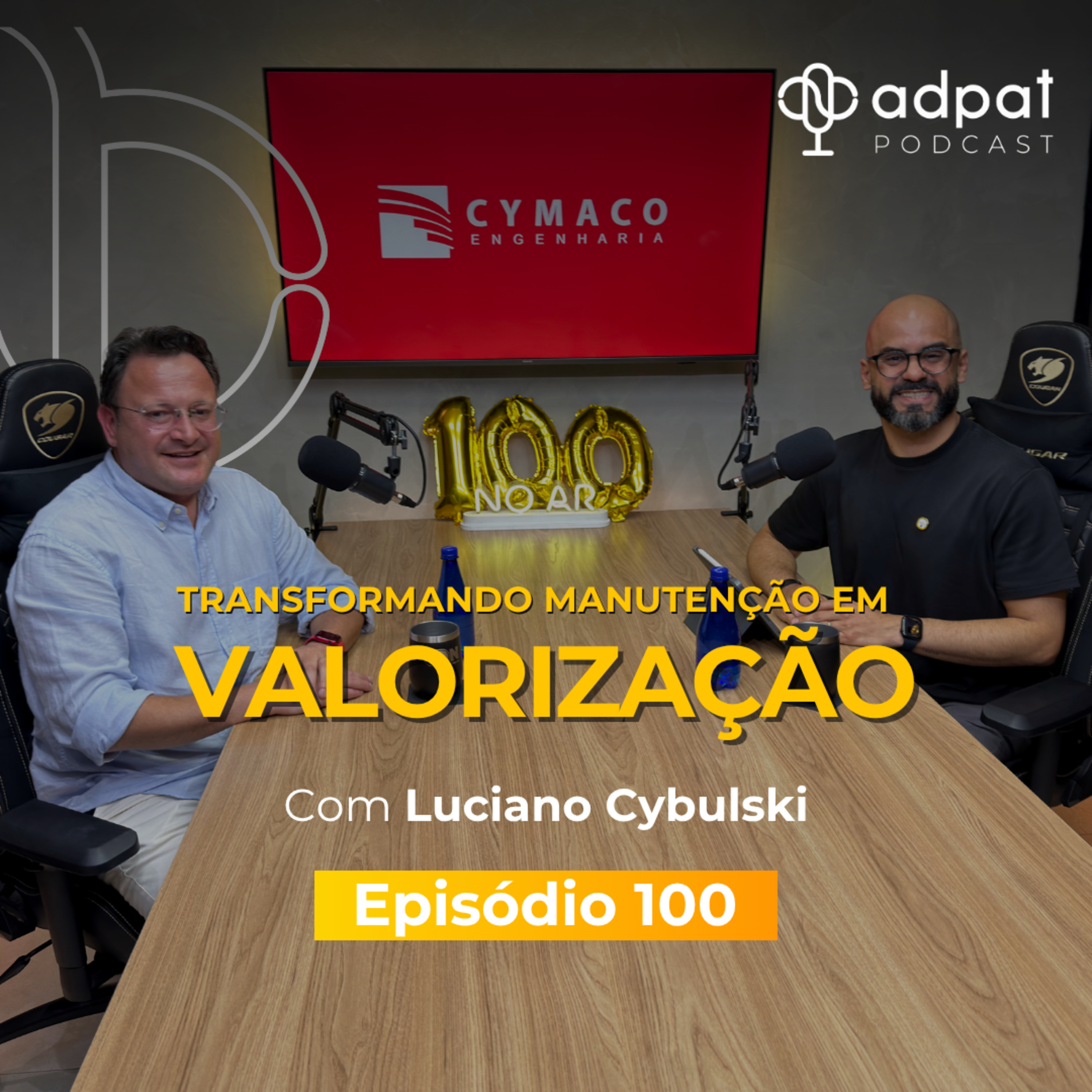 Transformando manutenção em valorização | Adpat Podcast #100 episode artwork