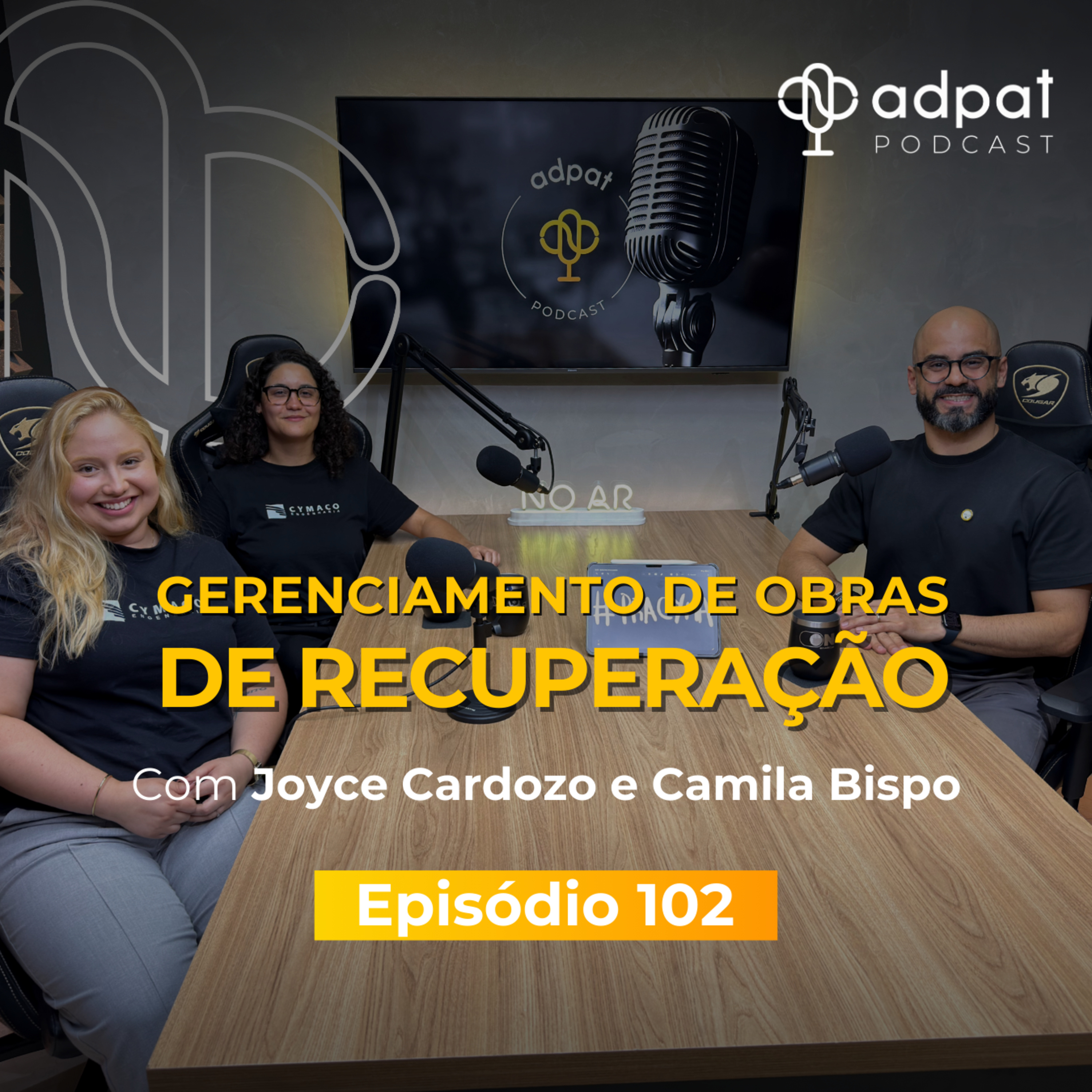 Gerenciamento de Obras de Recuperação | Adpat Podcast #102 episode artwork