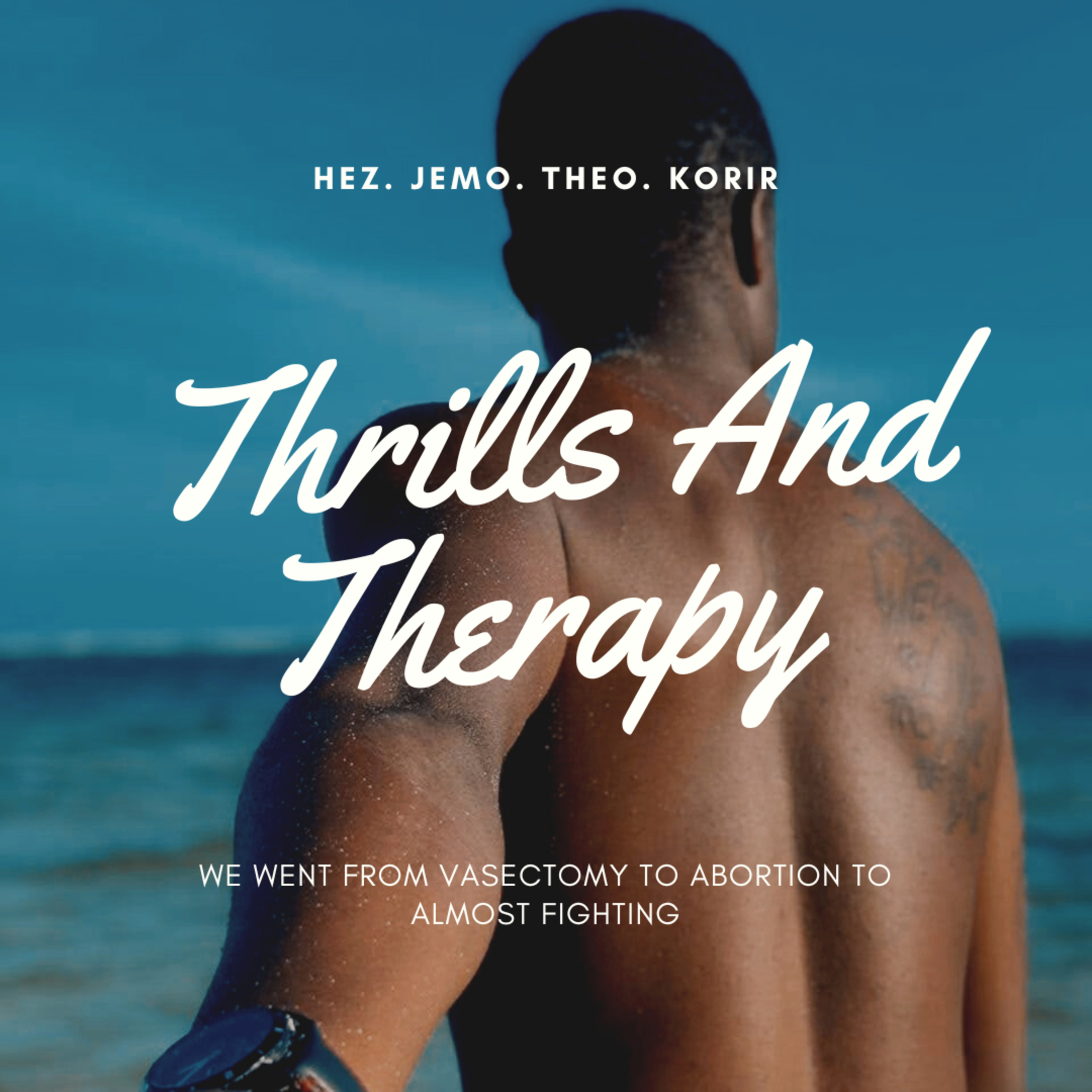 Cheap Thrills And Therapy