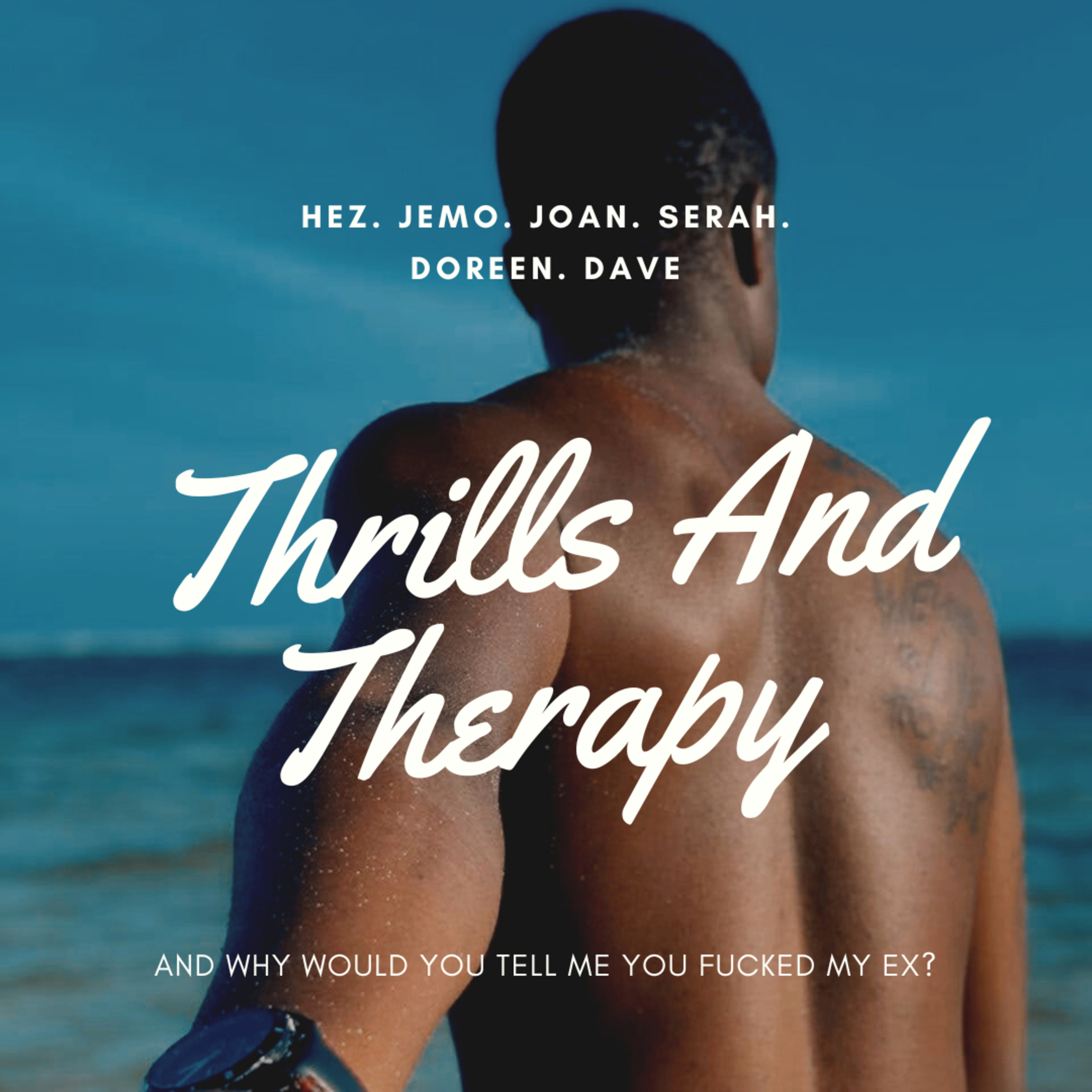 Cheap Thrills And Therapy
