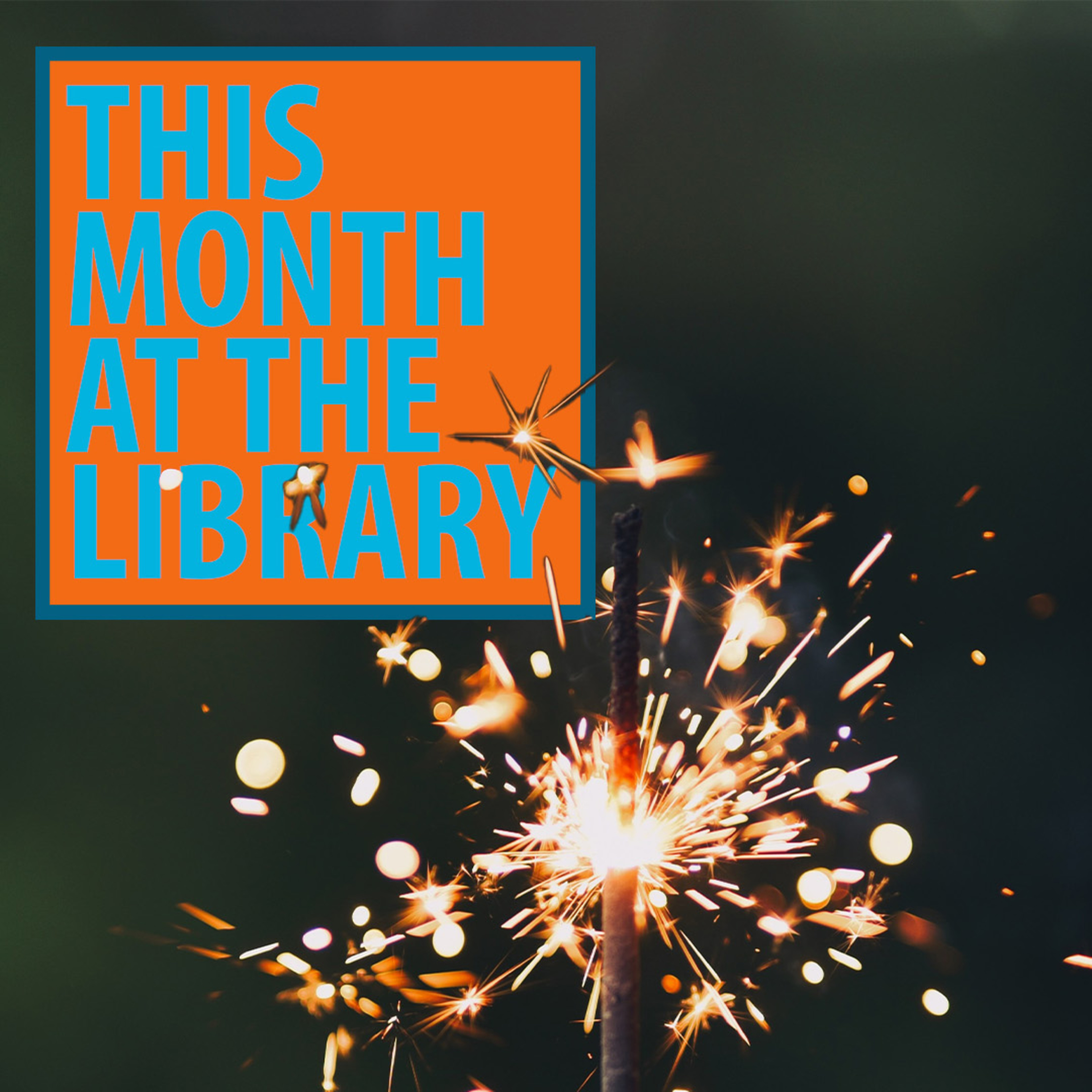 This Month at the Library: July 2023 episode artwork