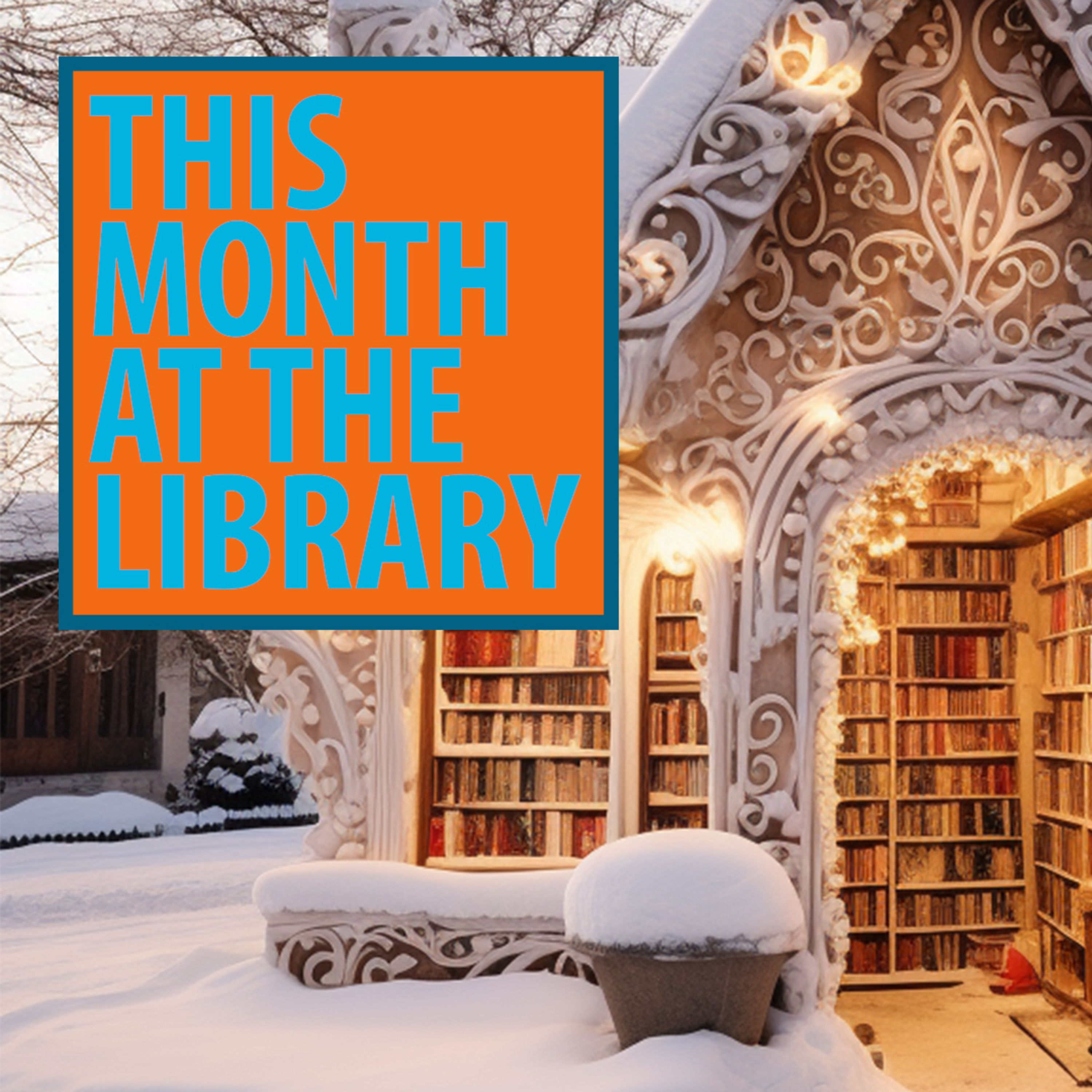 This Month at the Library: January 2024 episode artwork