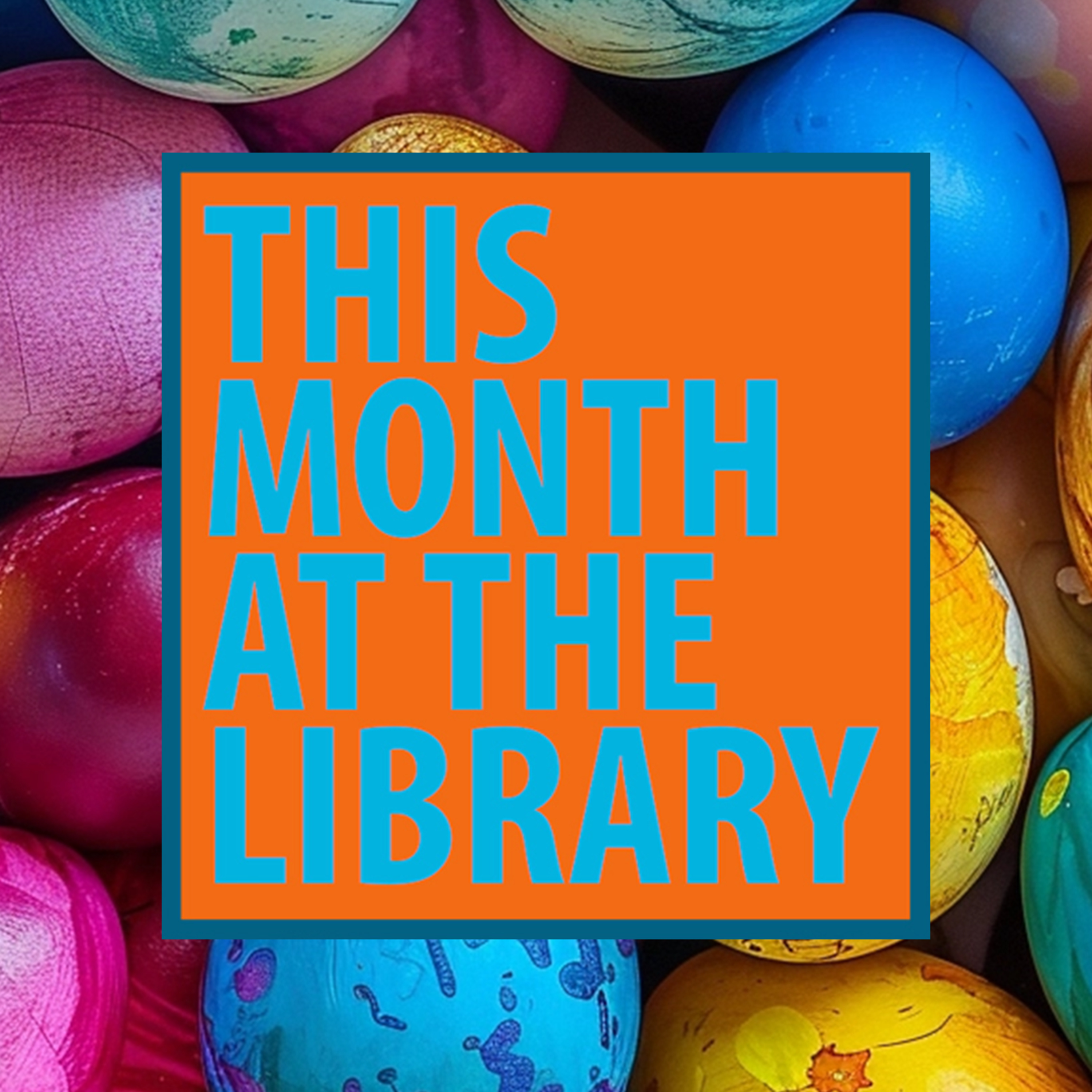 This Month at the Library: March 2024 episode artwork