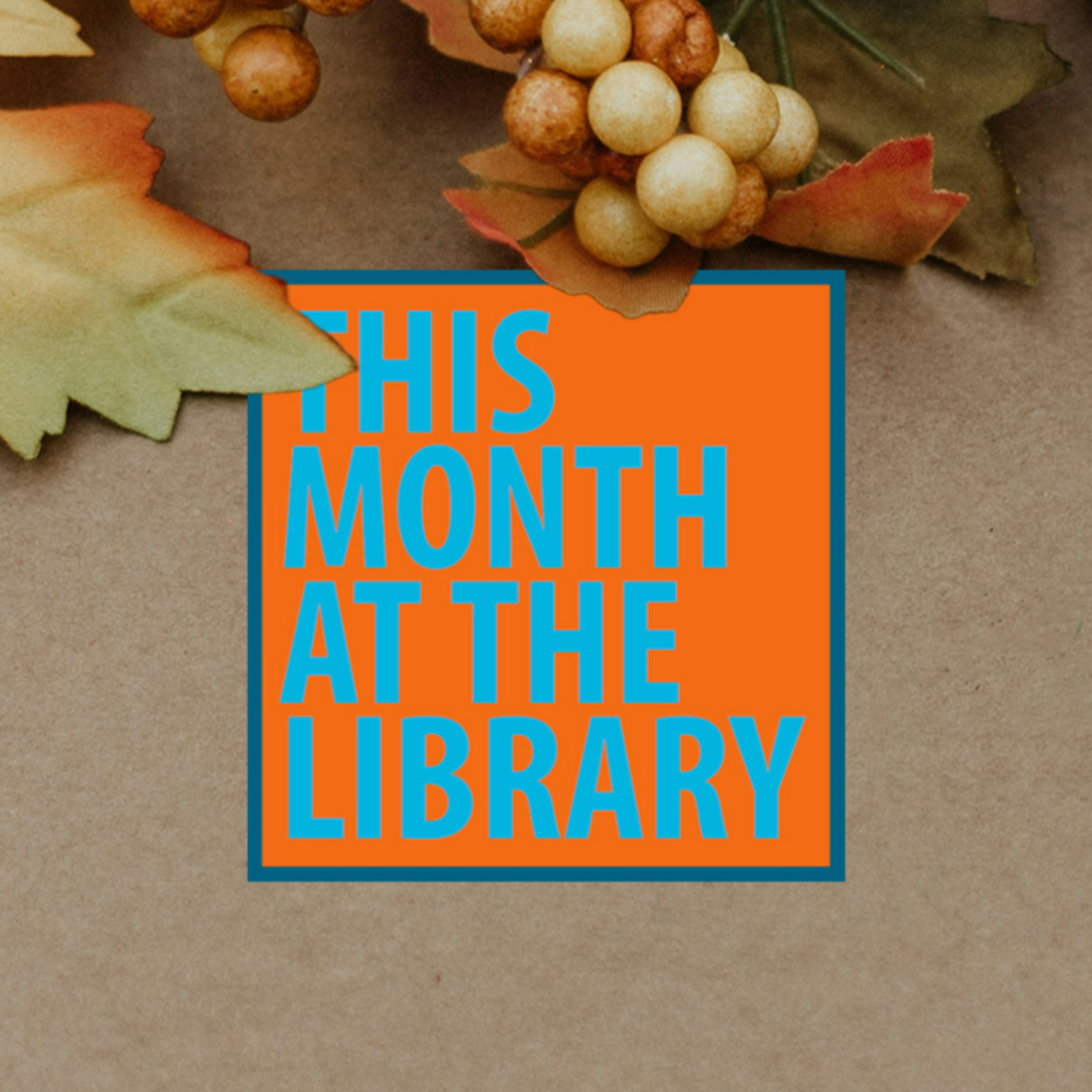 This Month at the Library: November 2024 episode artwork
