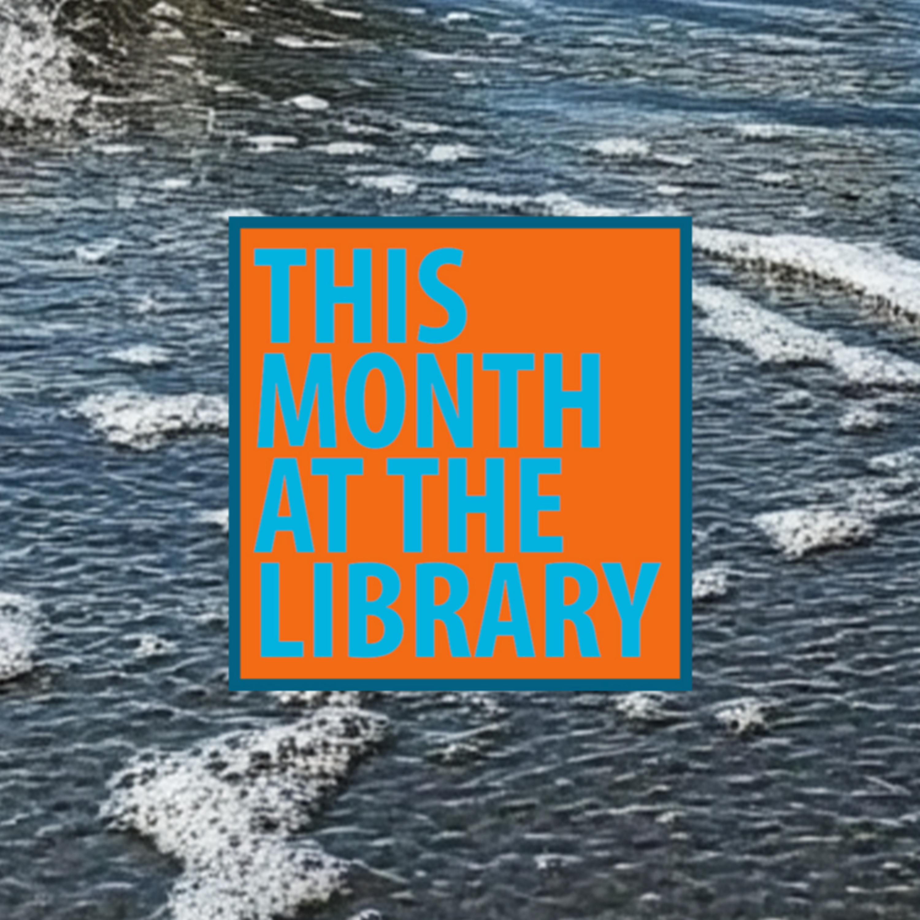 This Month at the Library: June 2025 episode artwork
