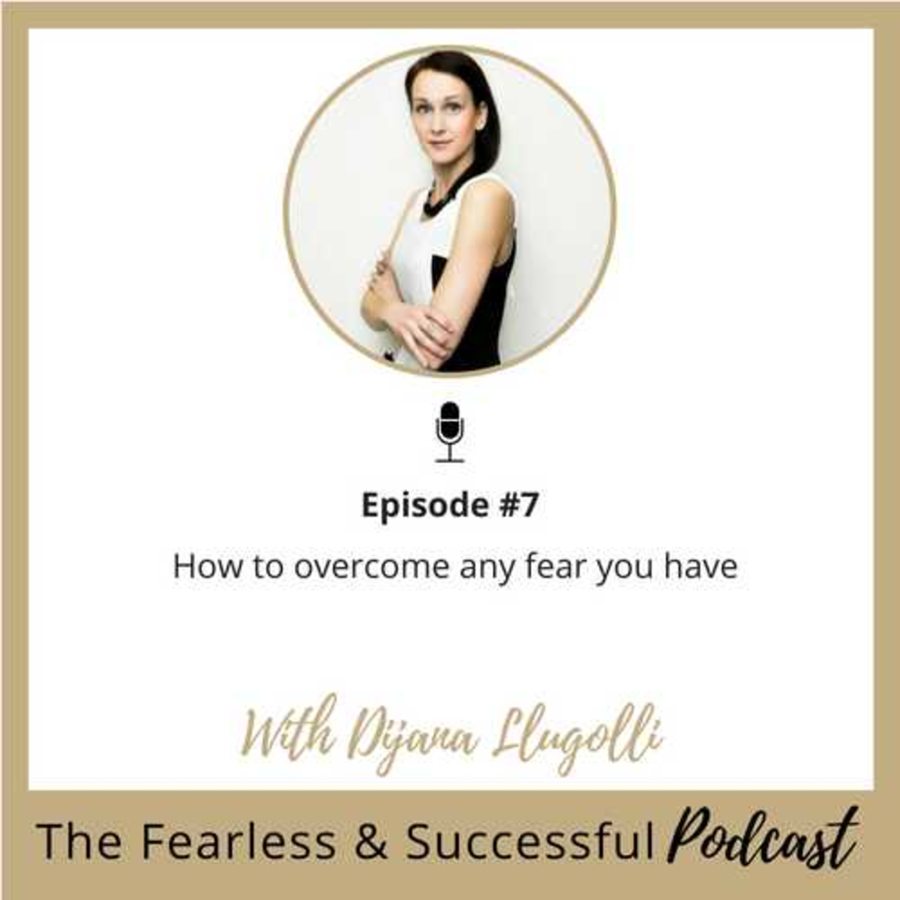 The Fearless Soul Podcast with Dijana Llugolli