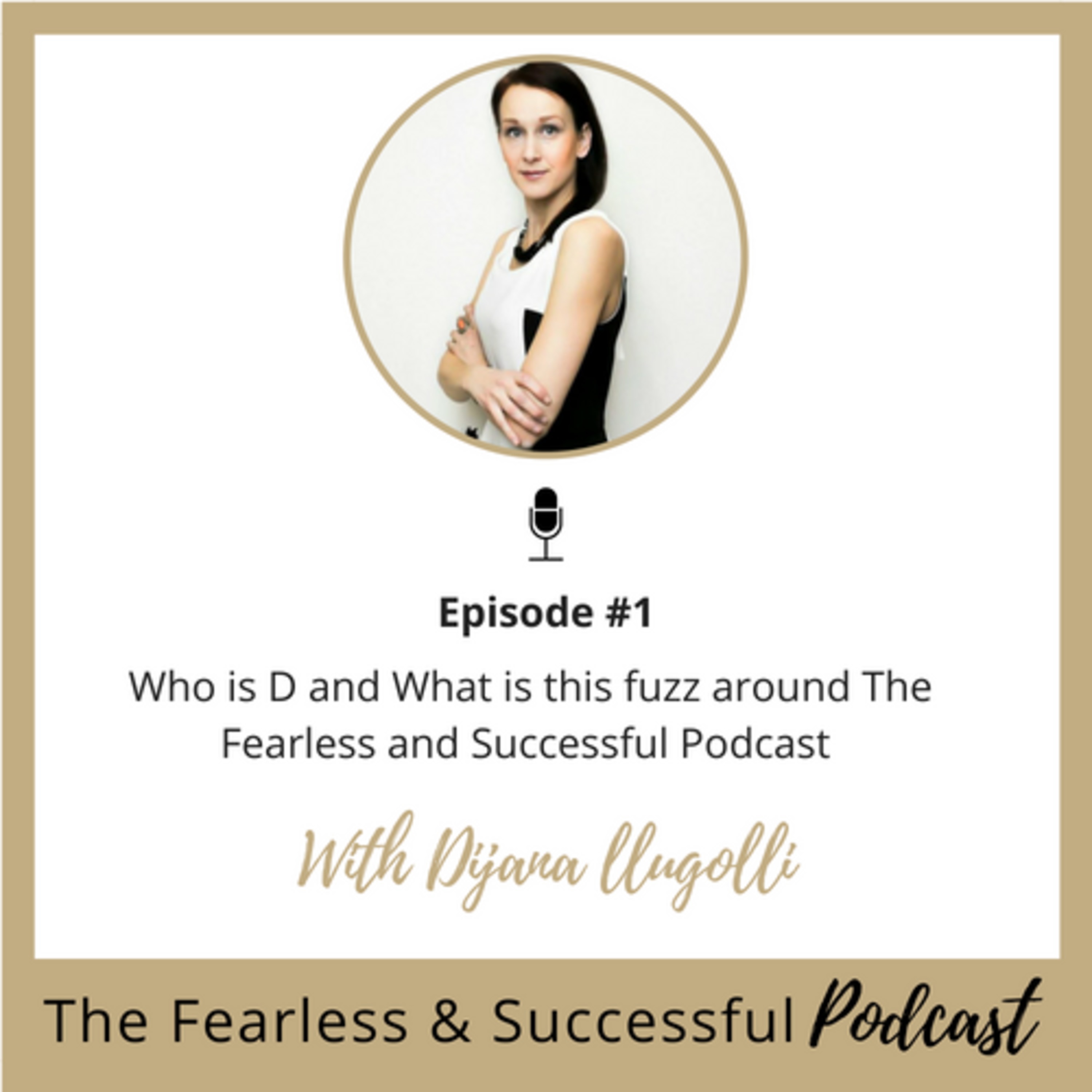 The Fearless Soul Podcast with Dijana Llugolli