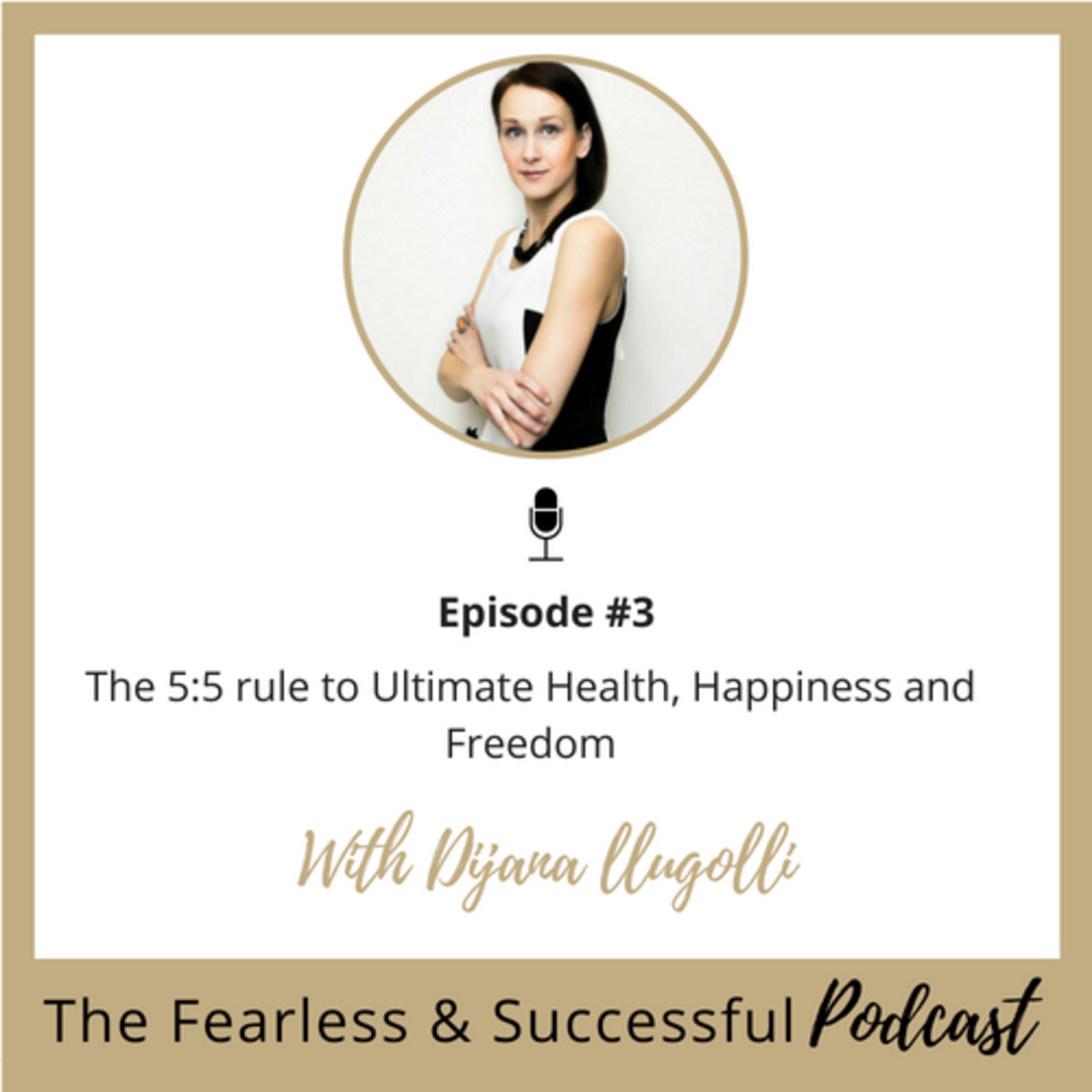 The Fearless Soul Podcast with Dijana Llugolli