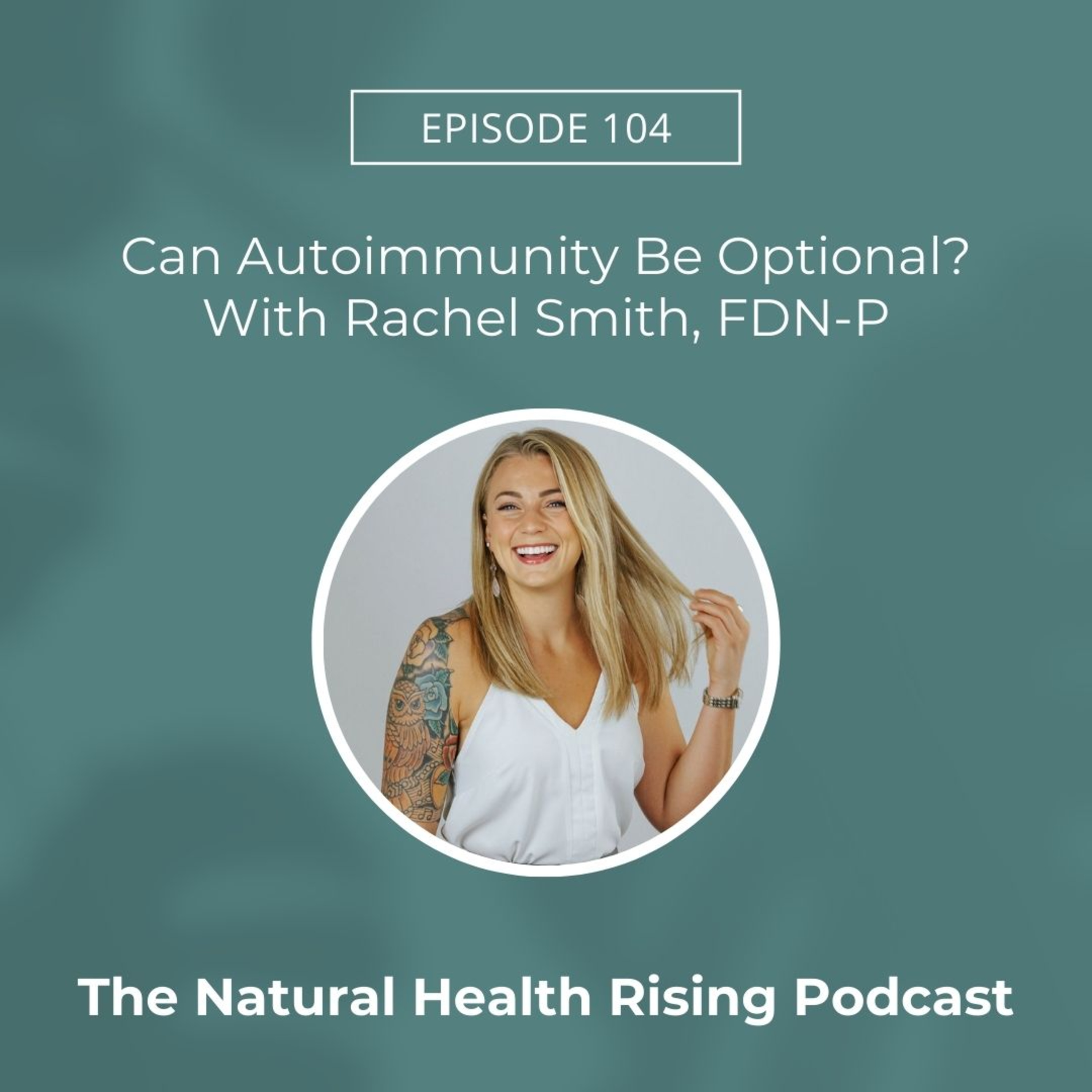 The Natural Health Rising Podcast